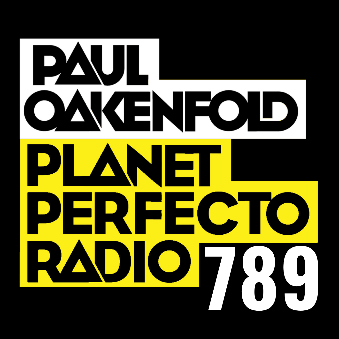 Planet Perfecto Podcast 789 ft. Paul Oakenfold