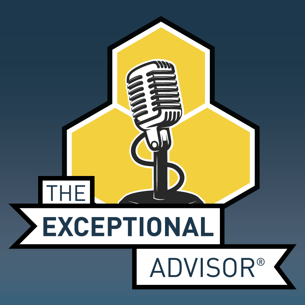 The Exceptional Advisor Podcast