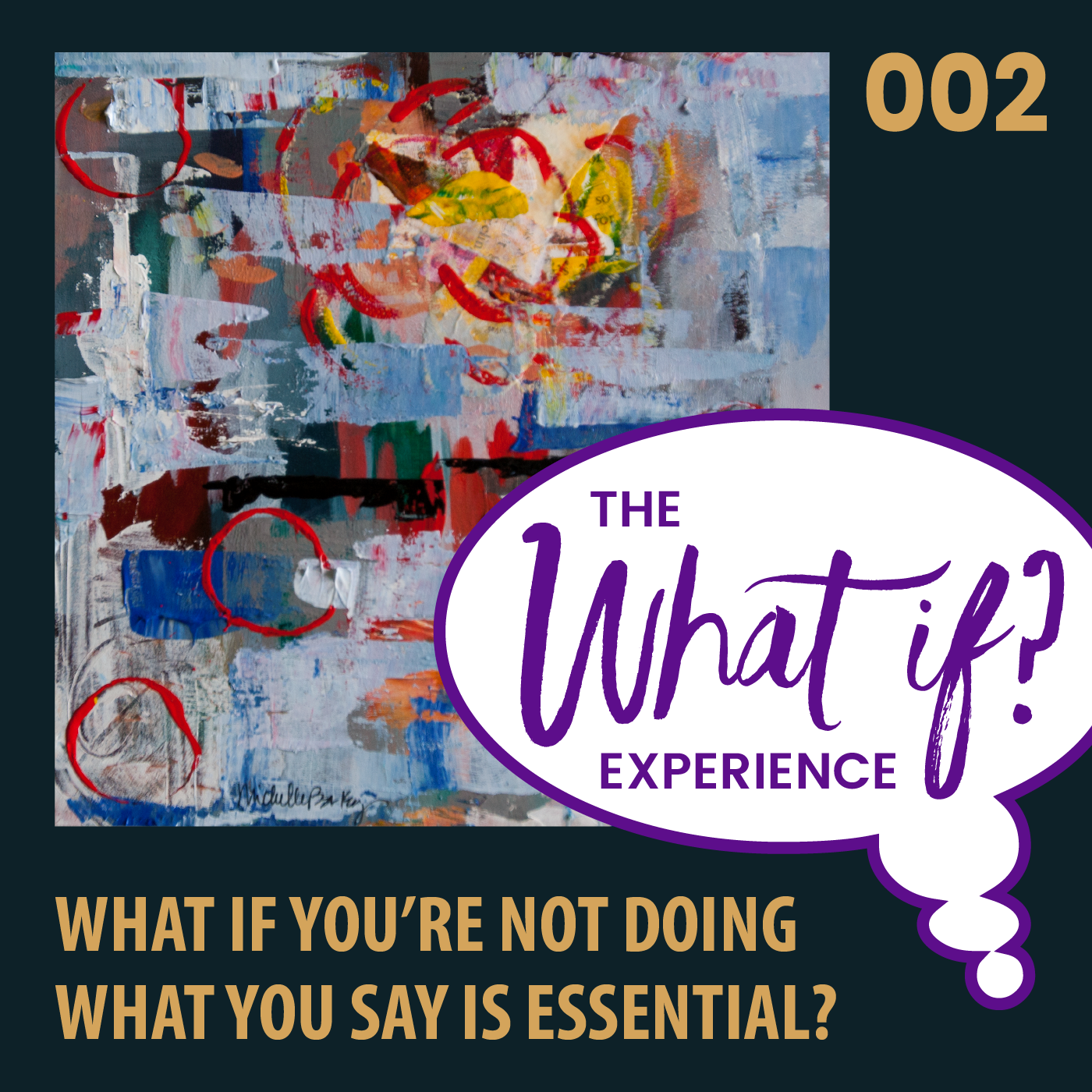 The What If Experience