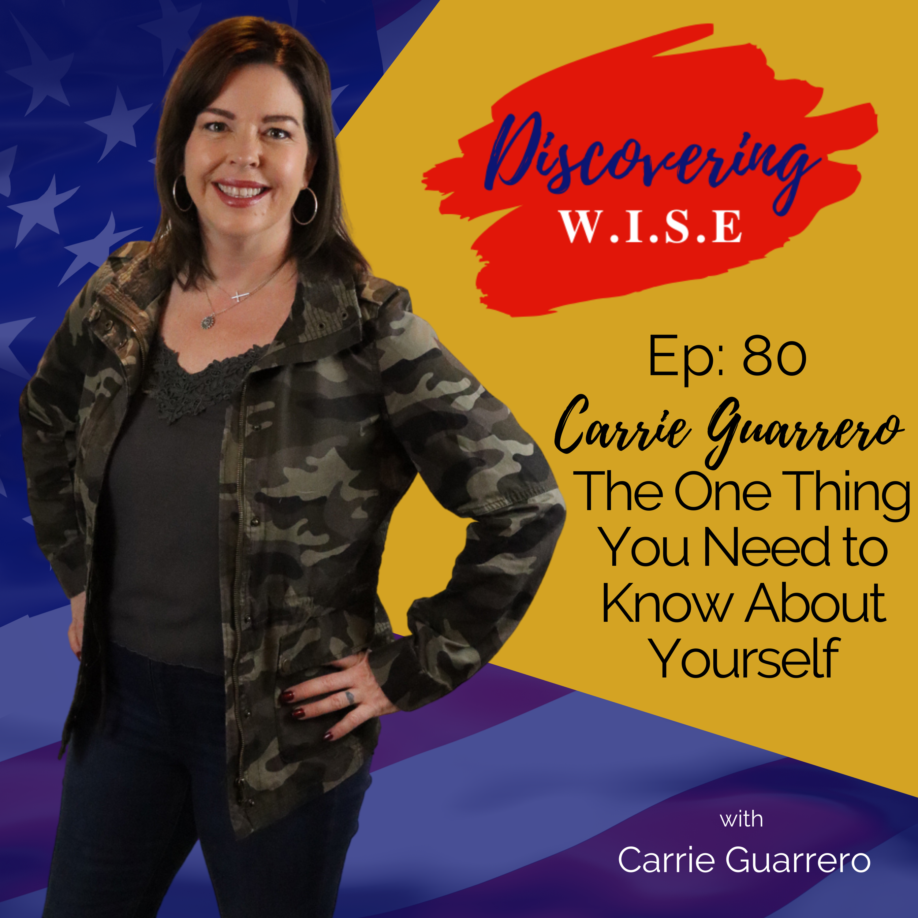 Ep 80: The One Thing You Need to Know About Yourself