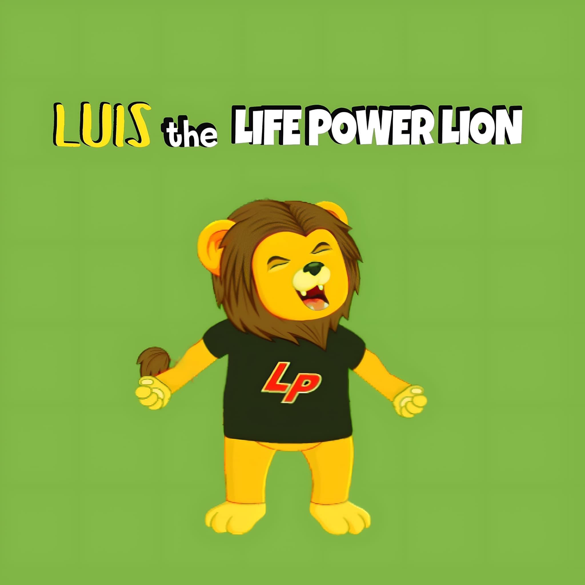 Luis the Life Power Lion, Children's book