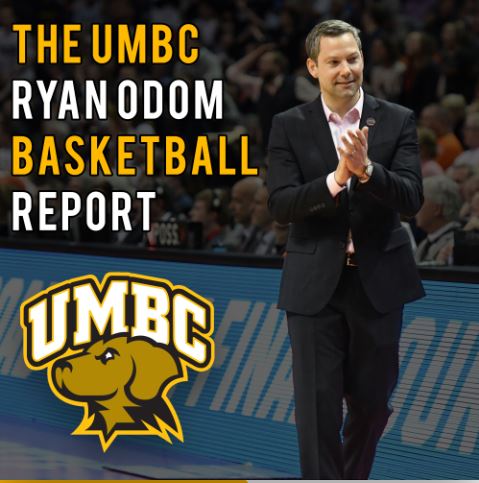 The UMBC Ryan Odom Basketball Report (Audio)
