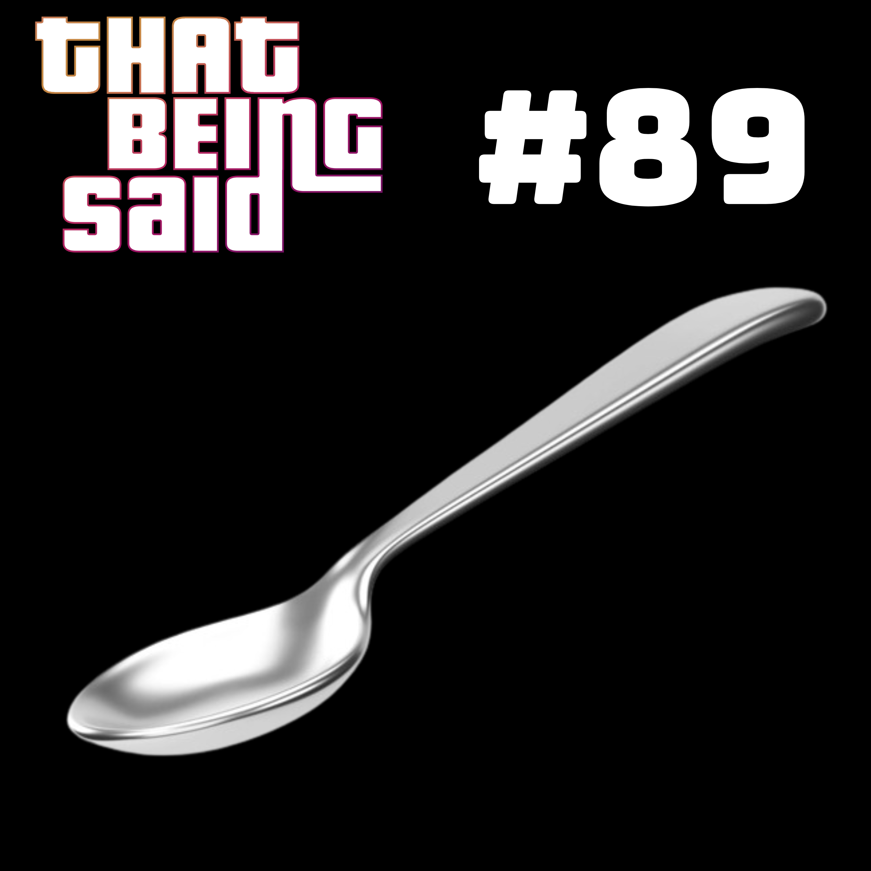 That Being Said Podcast
