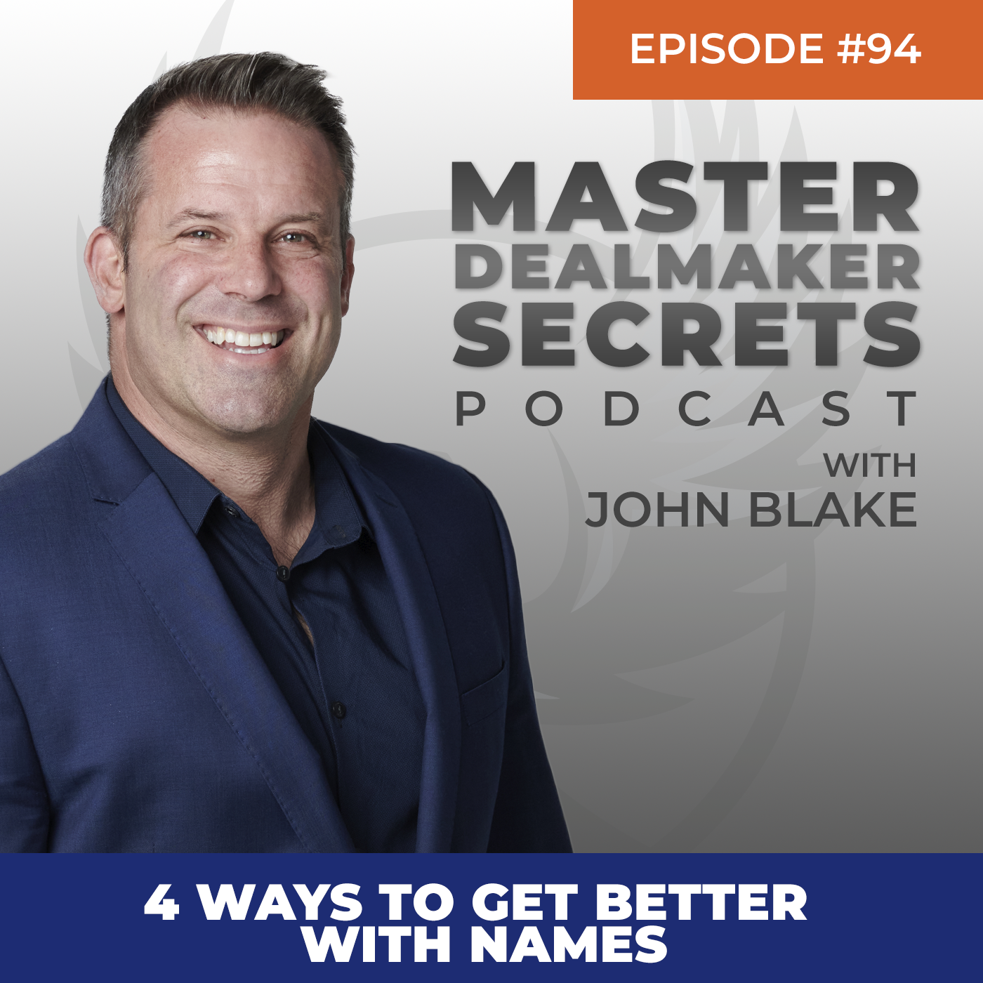 Episode 094 - 4 Ways to Get Better With Names