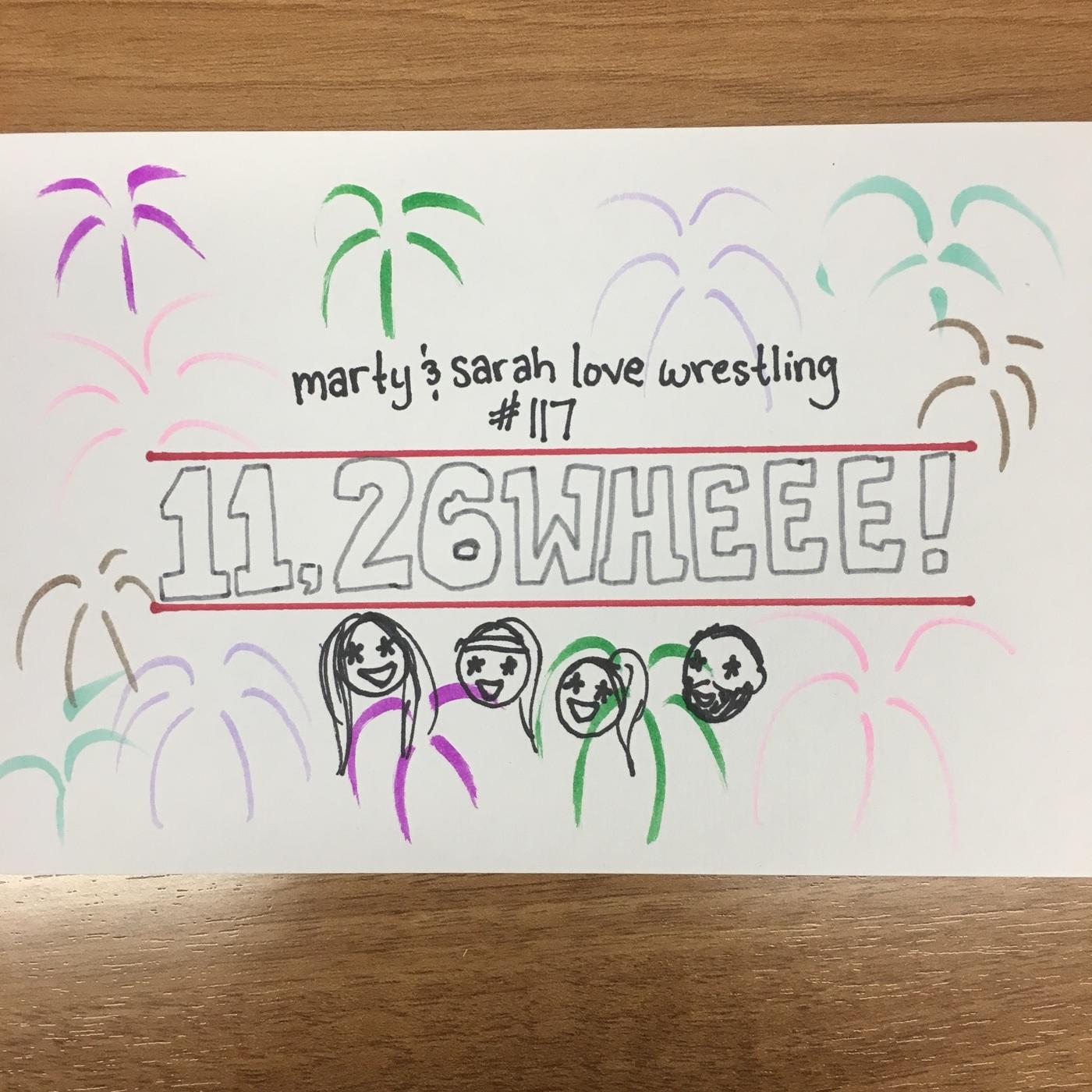 117: Episode 117: 11,26WHEEEEEE!