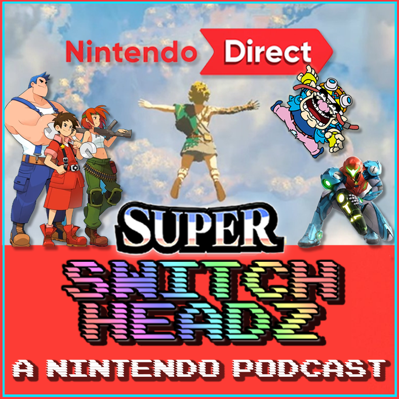 A Refreshing Nintendo Direct at a Different Kind of E3 - #118