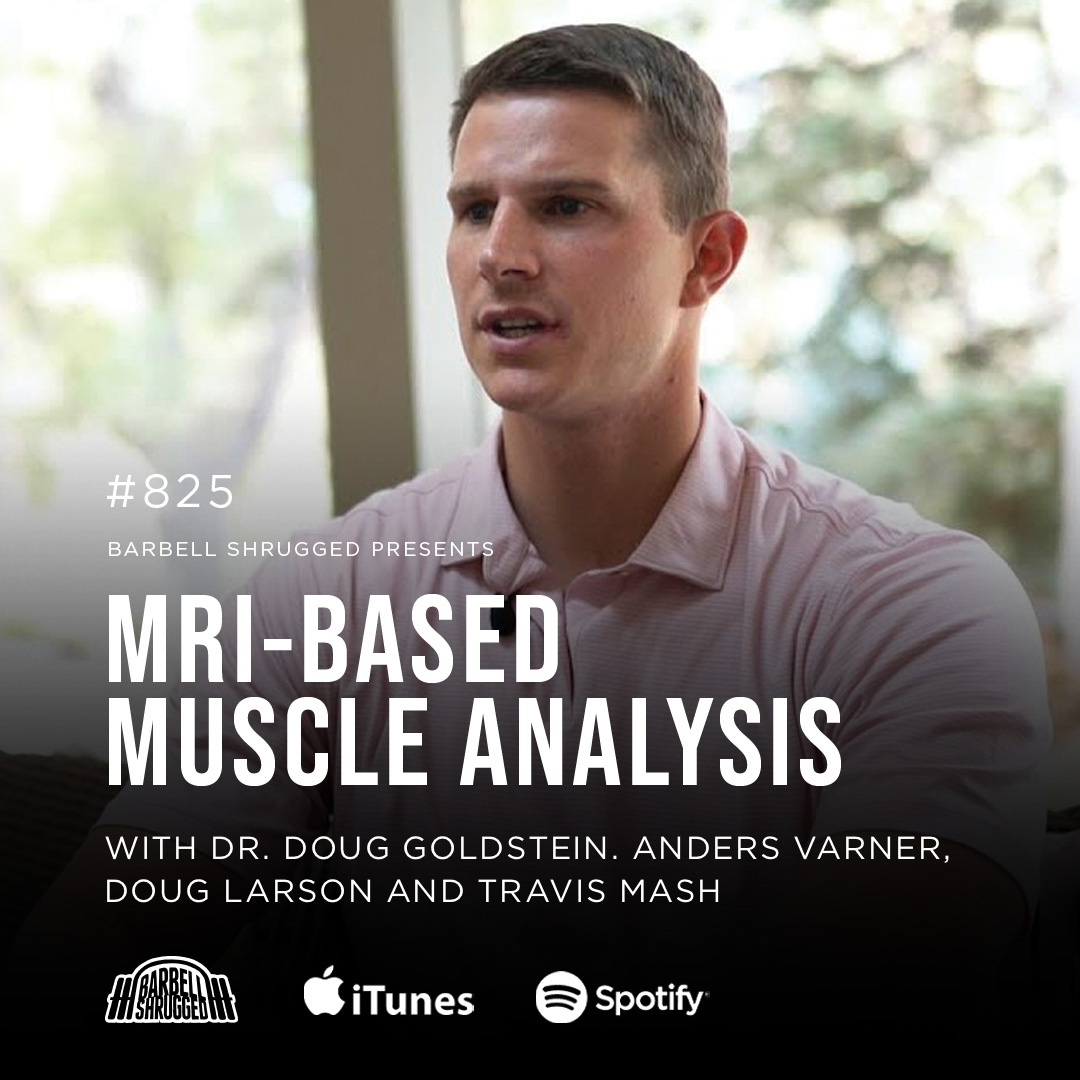 MRI-based Muscle Analysis with Dr. Doug Goldstein #825