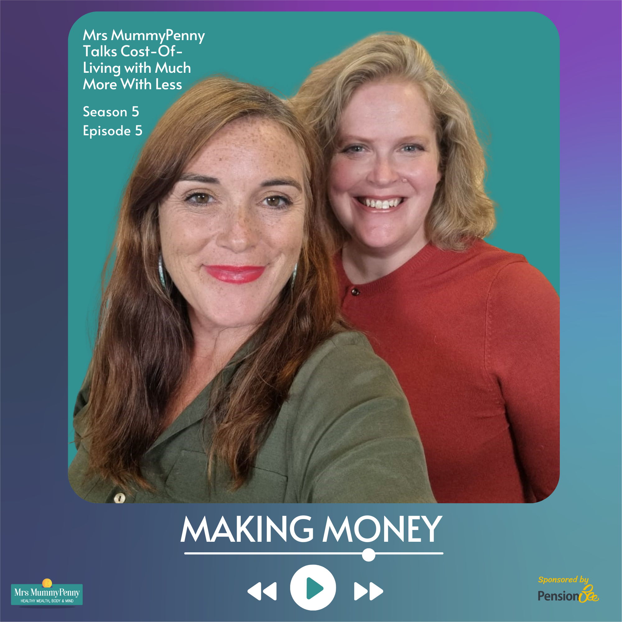 MAKING MONEY - Mrs MummyPenny Talks Cost-of-Living with Much More with Less S5 Ep5