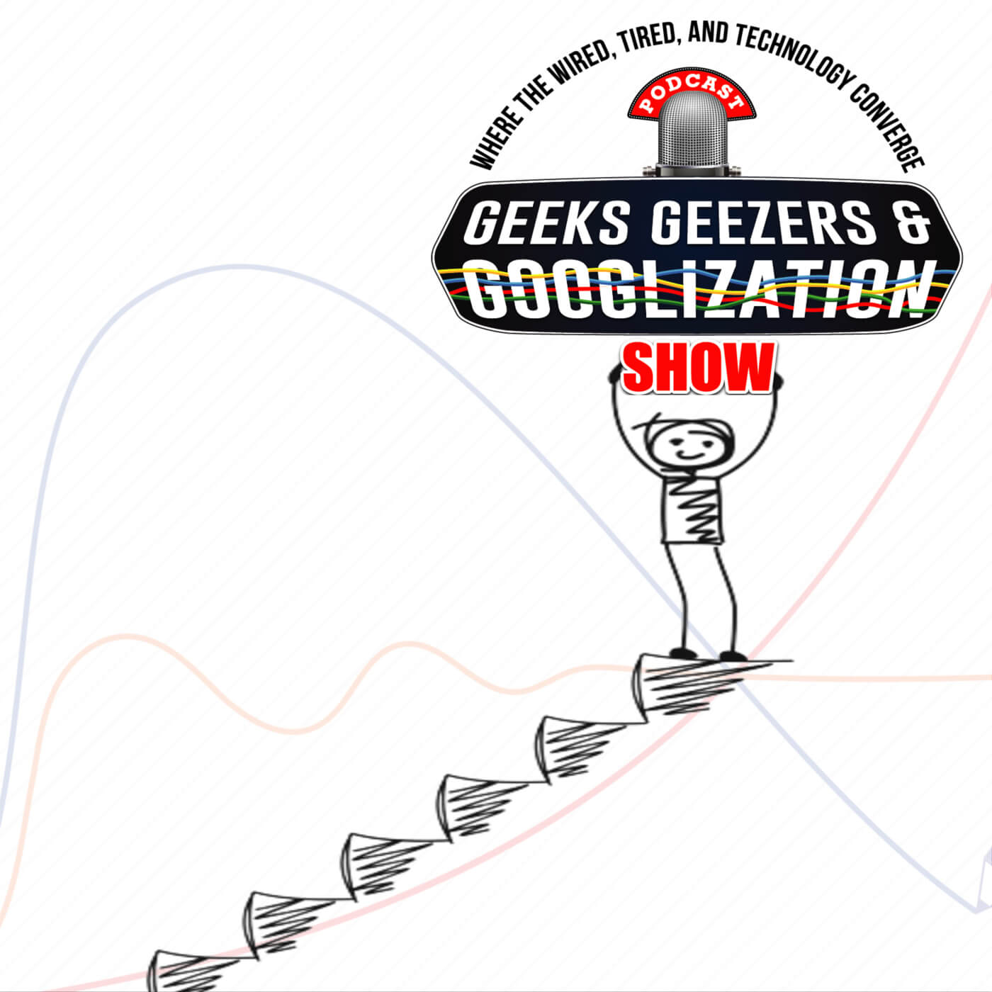 Geeks, Geezers, and Googlization Show