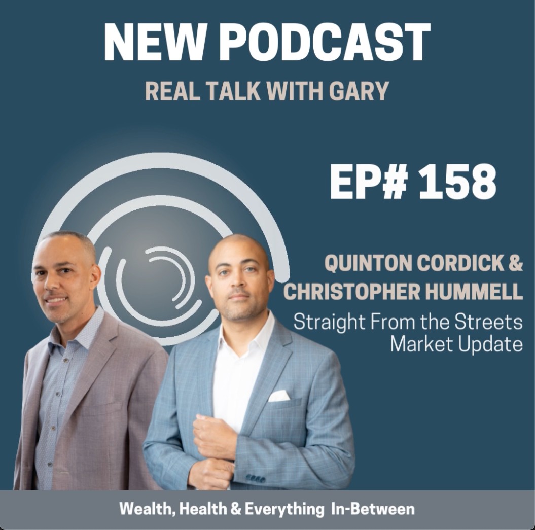 Real Talk With Gary - Real Estate Investing
