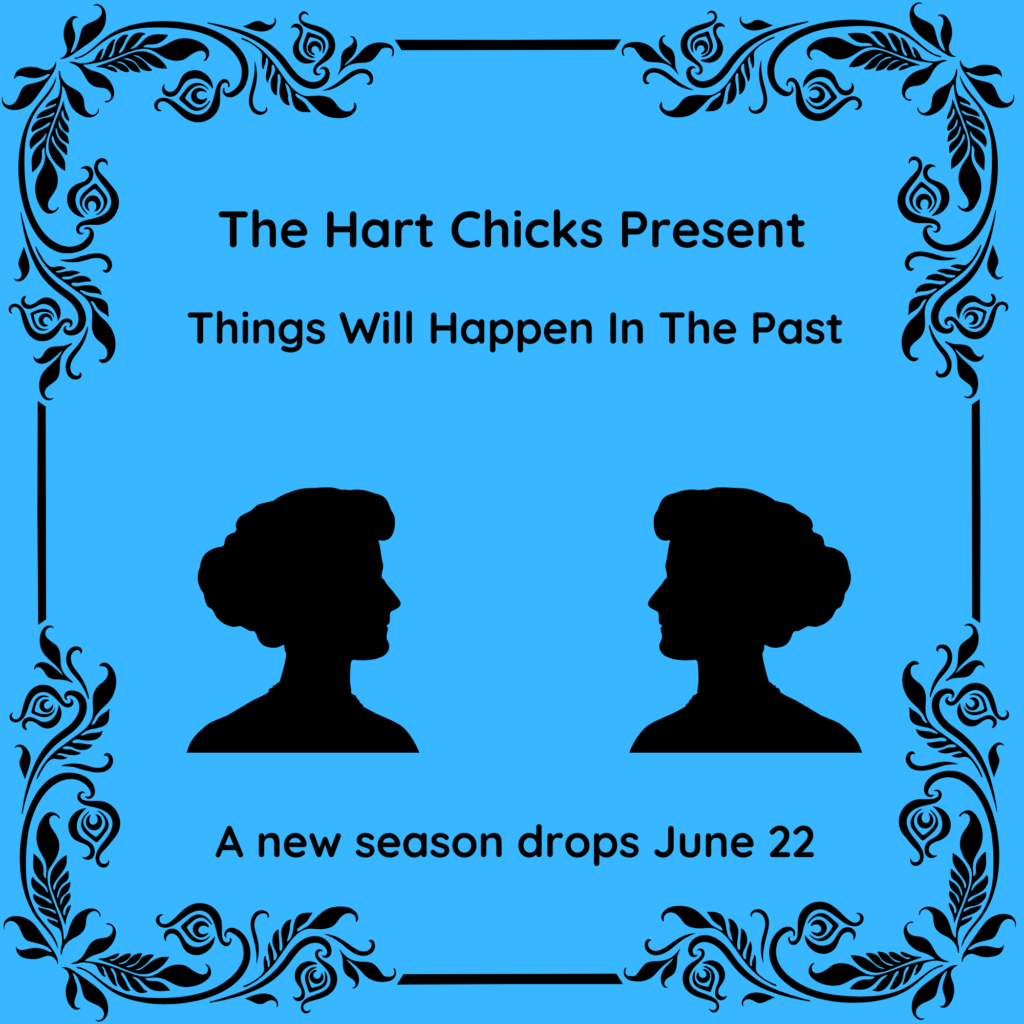 The Hart Chicks Present...
