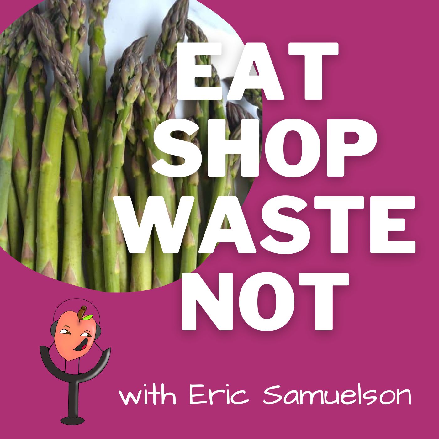 232 - How to Reduce Asparagus Waste