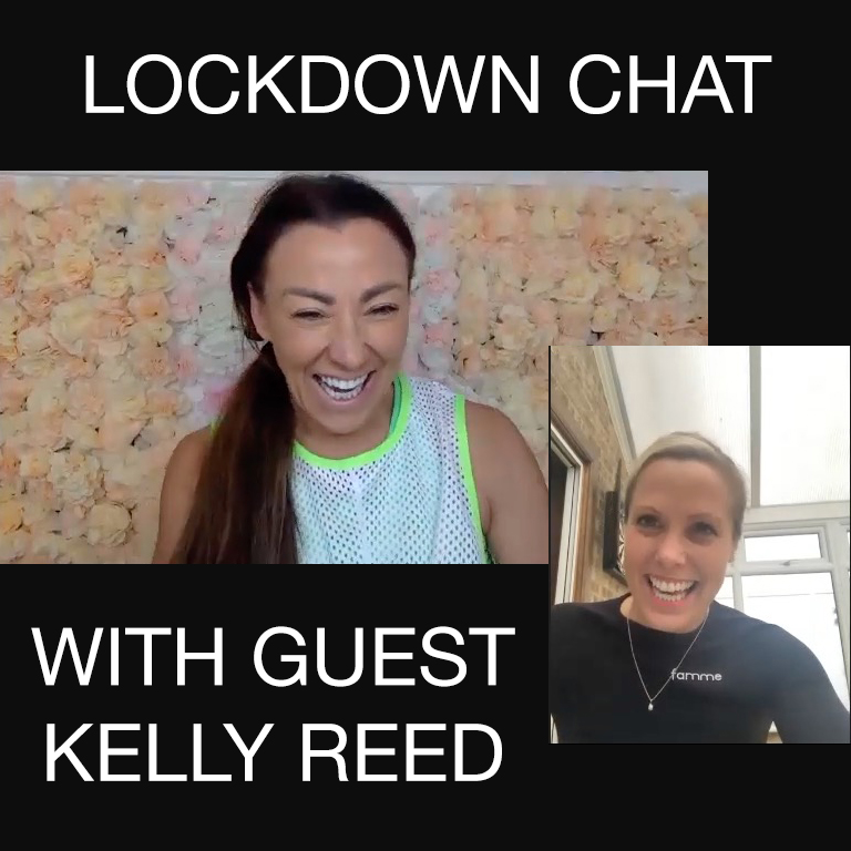 Lockdown Fitness Chat with Rachel Holmes and Guest Kelly Reed
