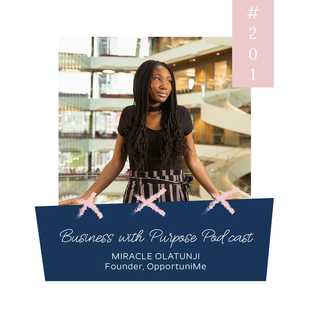 Living and Leading with Impact | EP 201: Miracle Olatunji, Founder of OpportuniMe