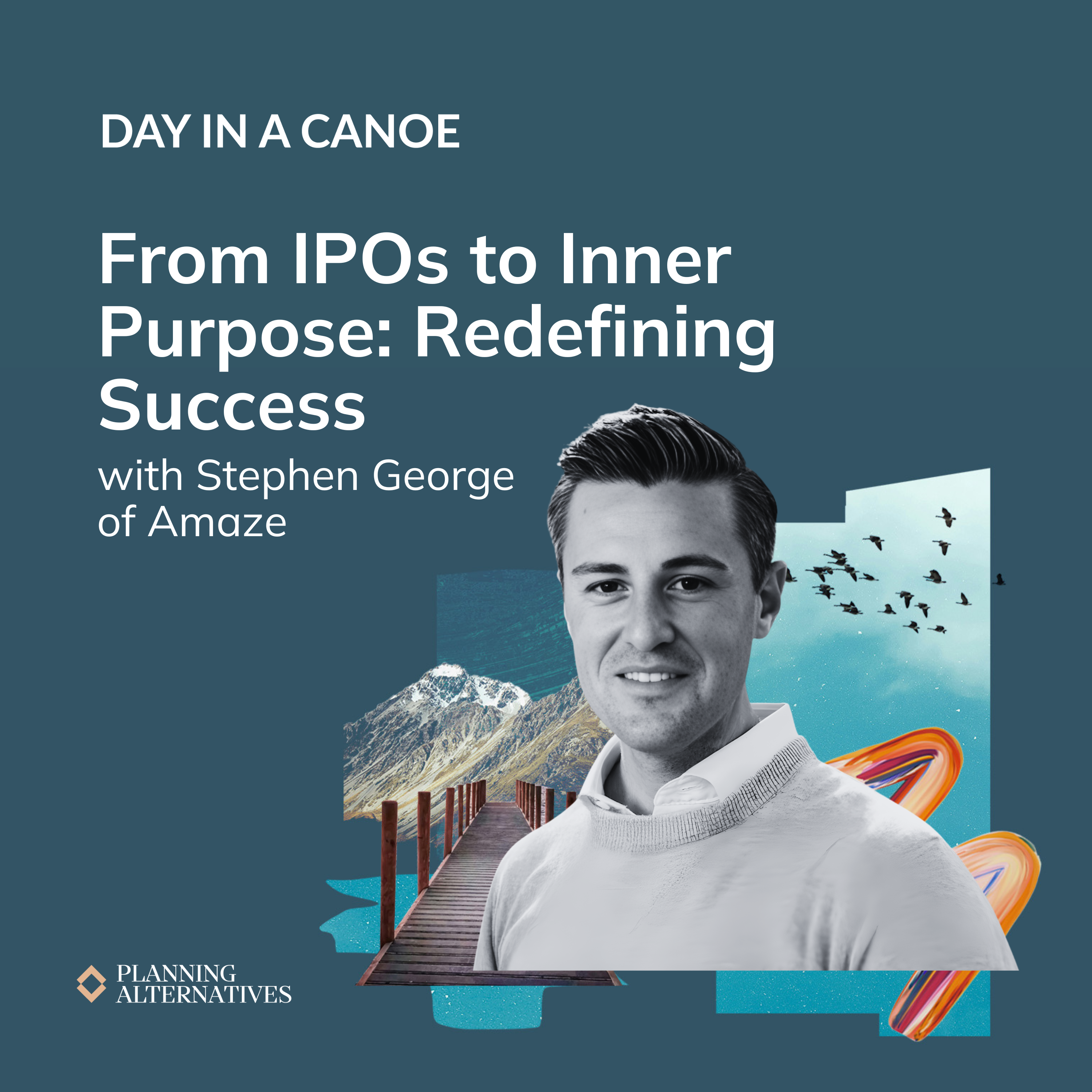 Day in a Canoe Podcast: Financial Planning, Wealth Management, RIA