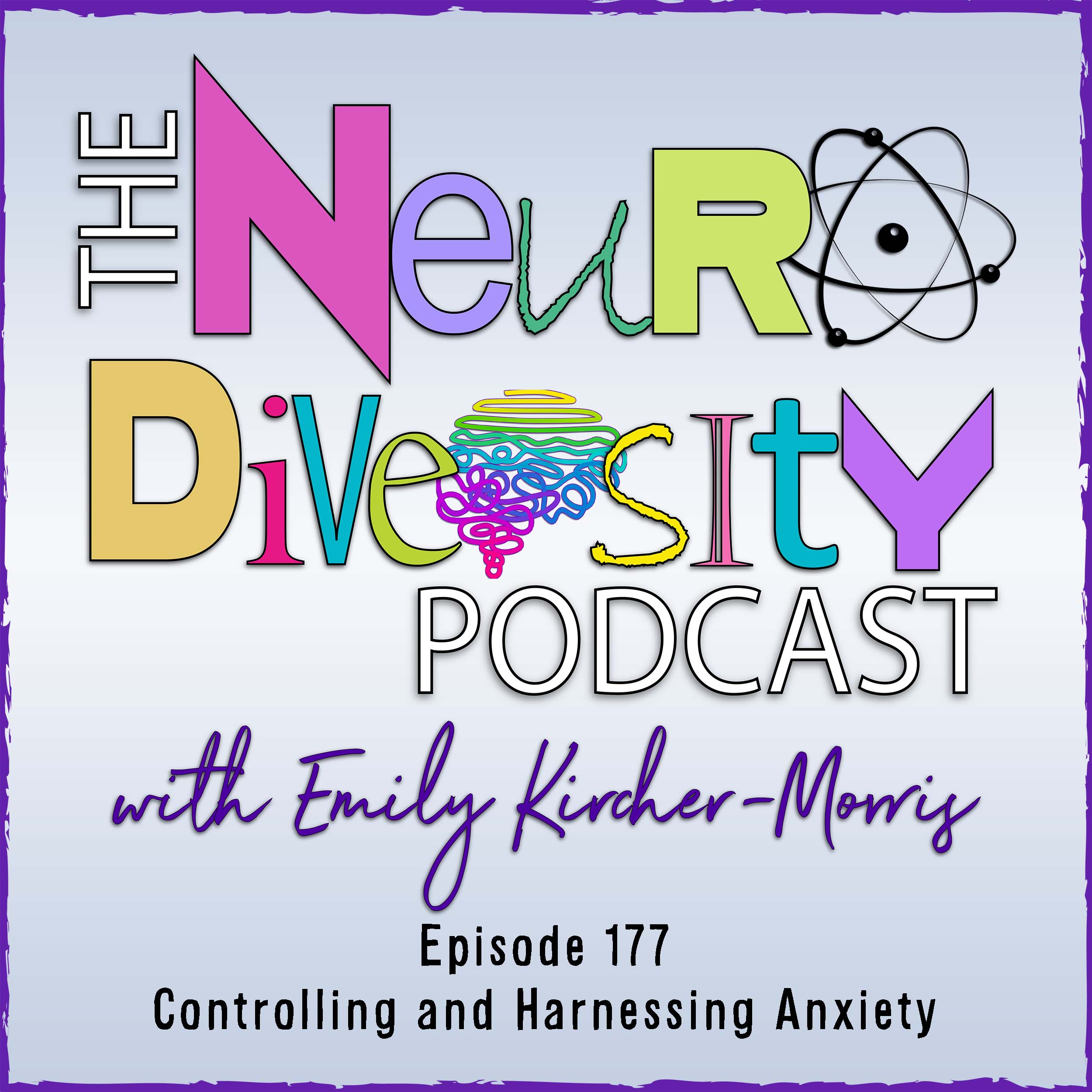 cover of episode Controlling and Harnessing Anxiety