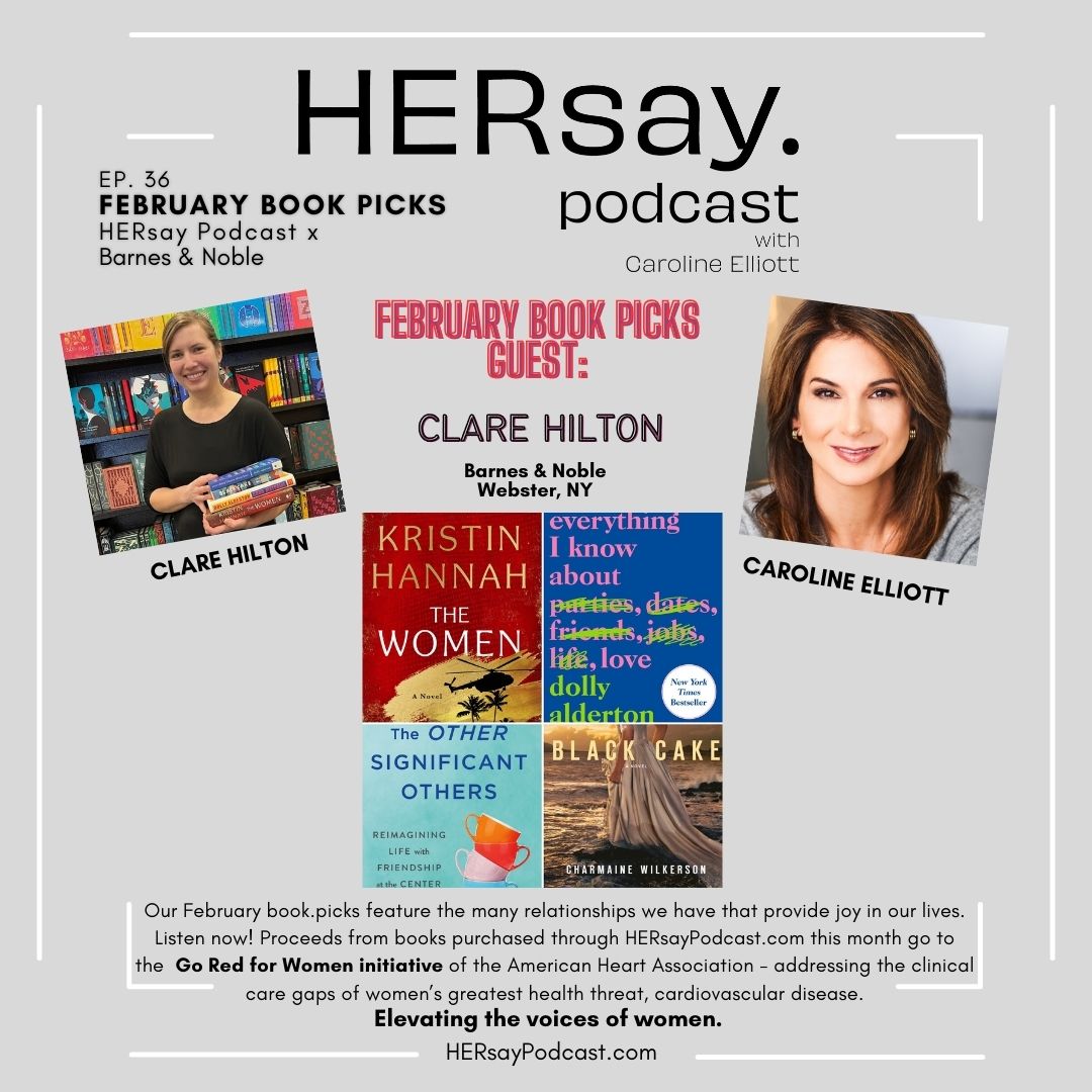 HERsay Podcast x Barnes & Noble February Book Picks HERsay Podcast x Barnes & Noble February Book Picks