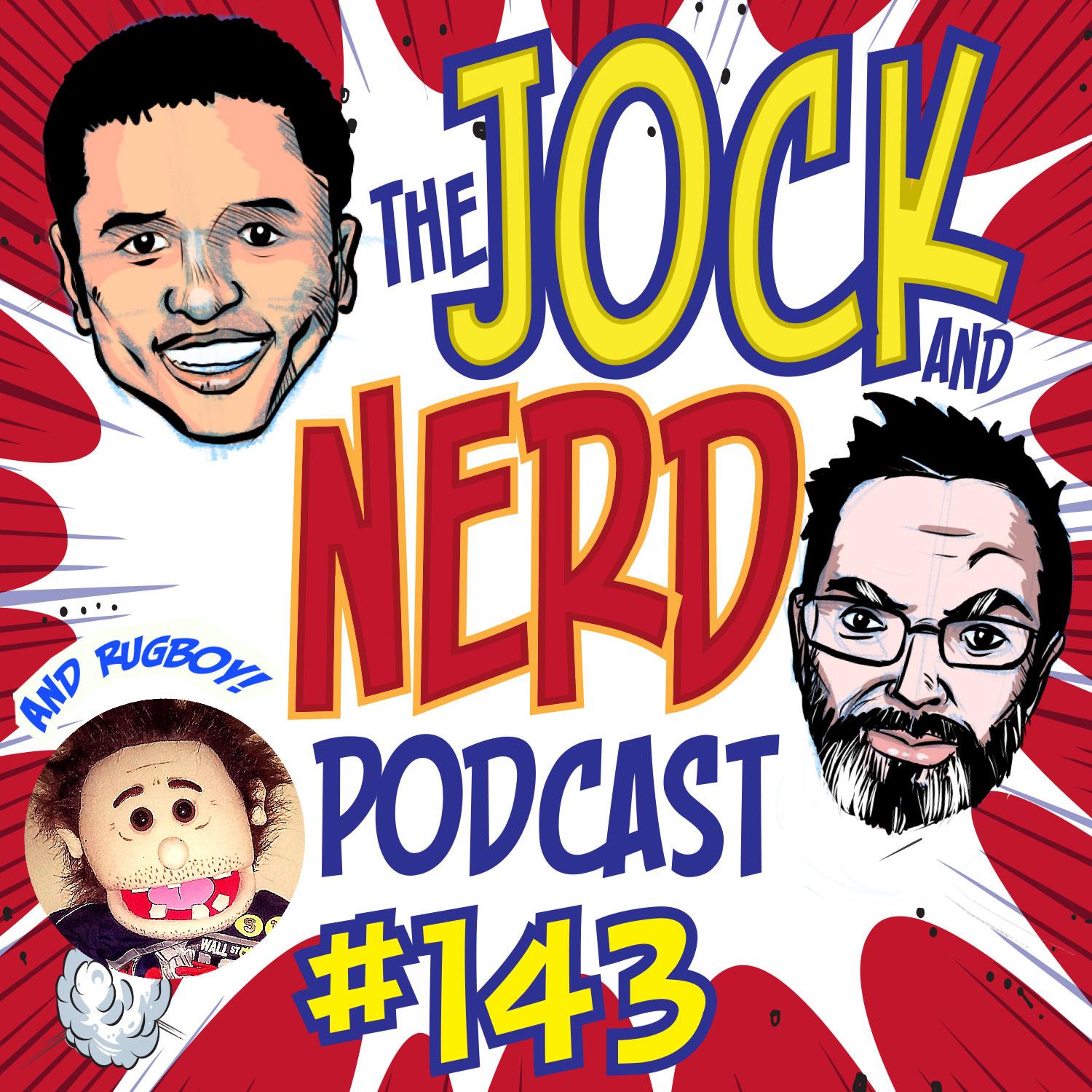 The Jock and Nerd Podcast