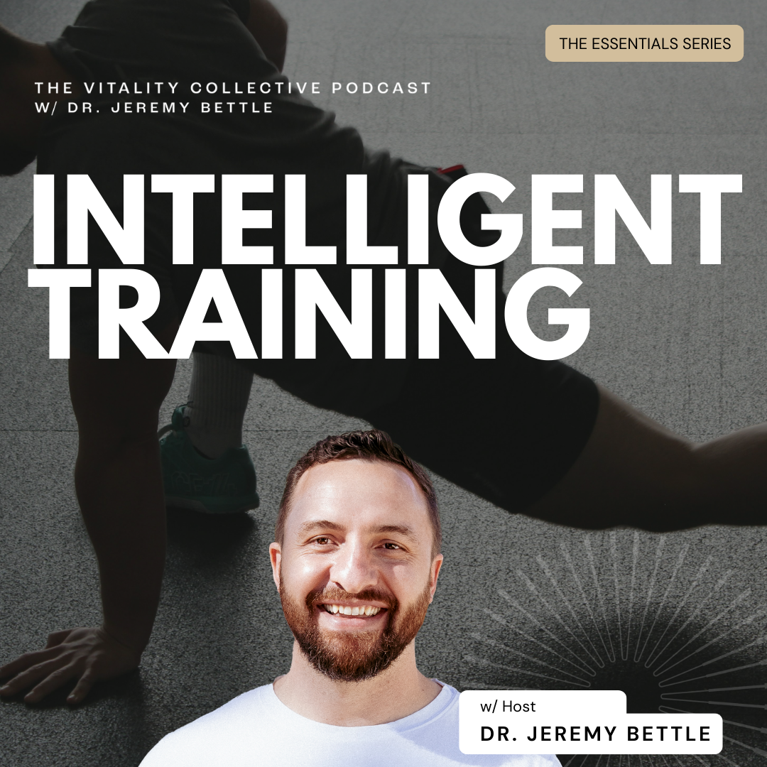 The Vitality Collective Podcast w/Dr. Jeremy Bettle
