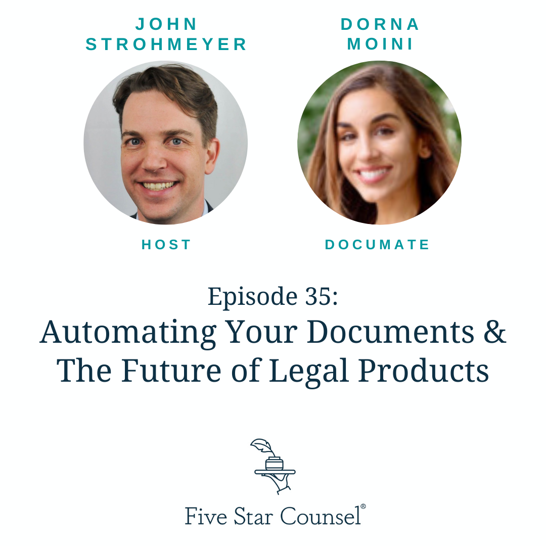 35. Automating Your Documents and The Future of Legal Products w/ Dorna Moini