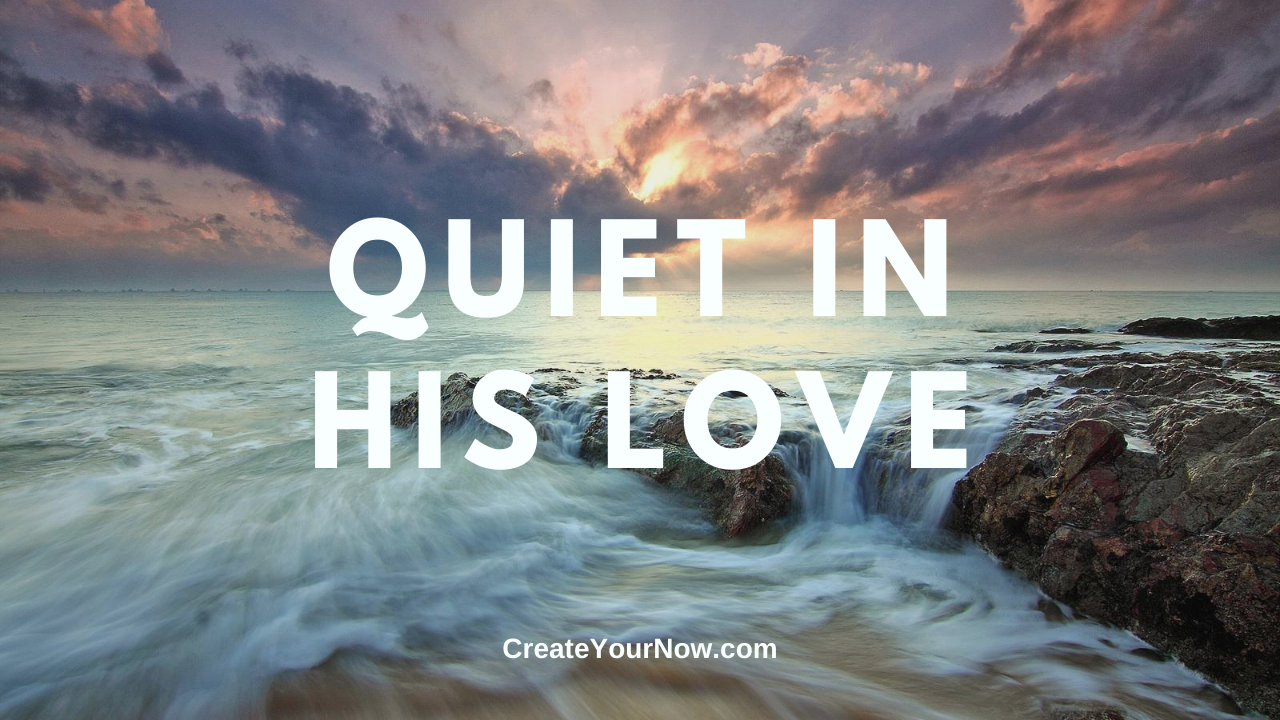 2024 Quiet in His Love