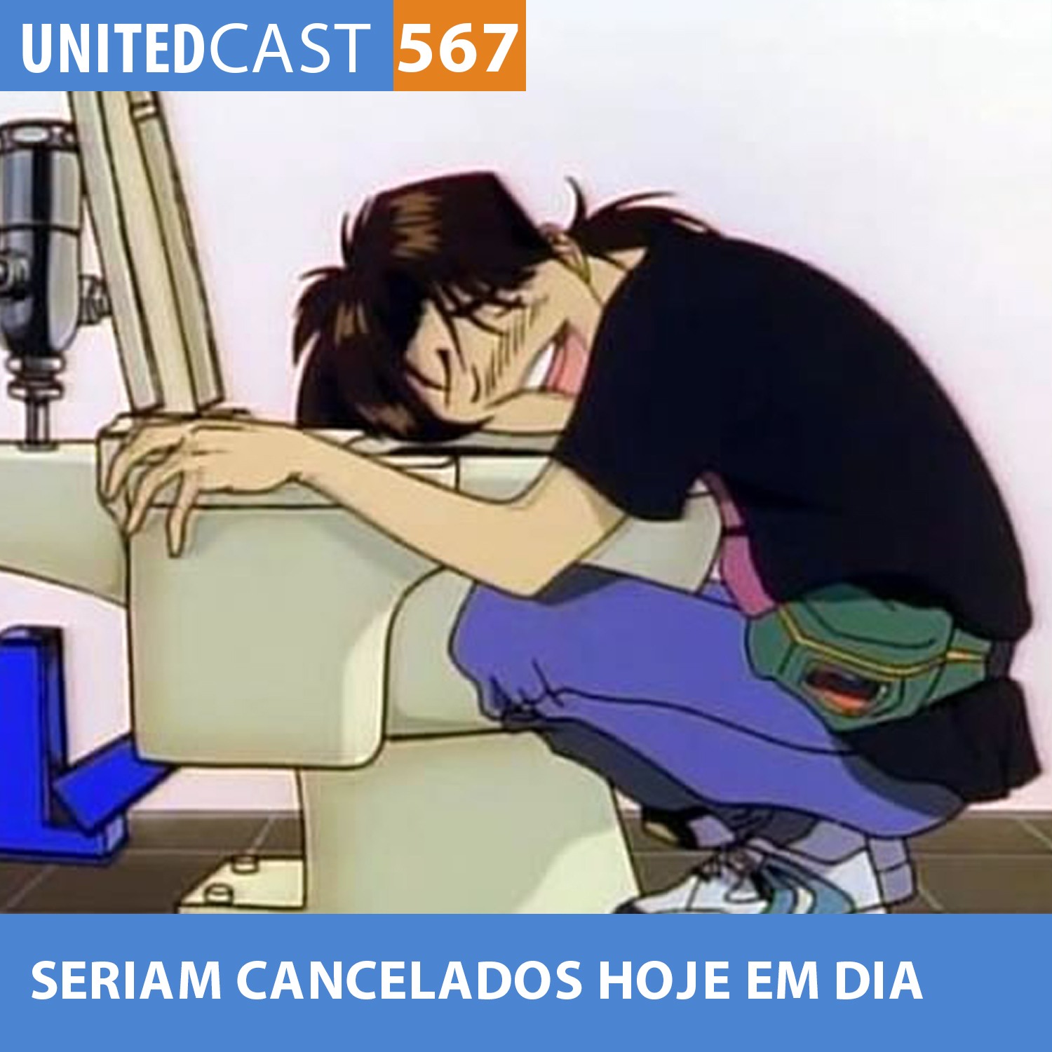 UNITEDcast #567 - ANIMES que seriam CANCELADOS hoje em dia