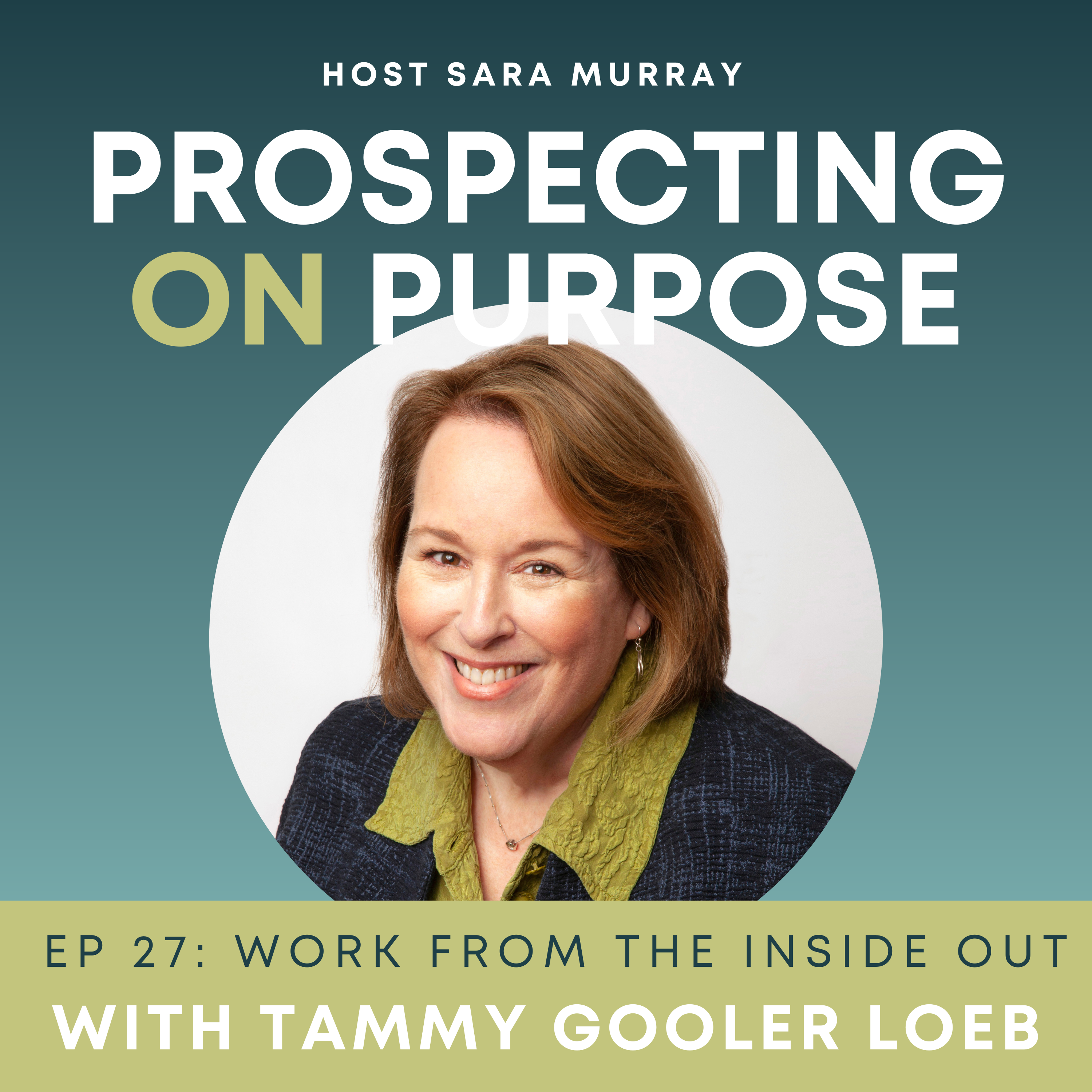 Prospecting on Purpose