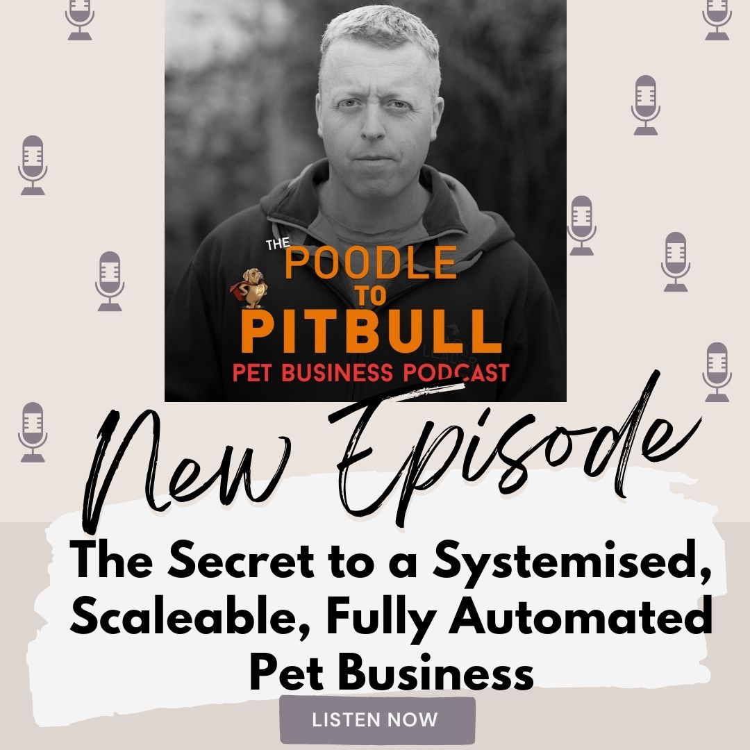 The Poodle to Pitbull Pet Business Podcast