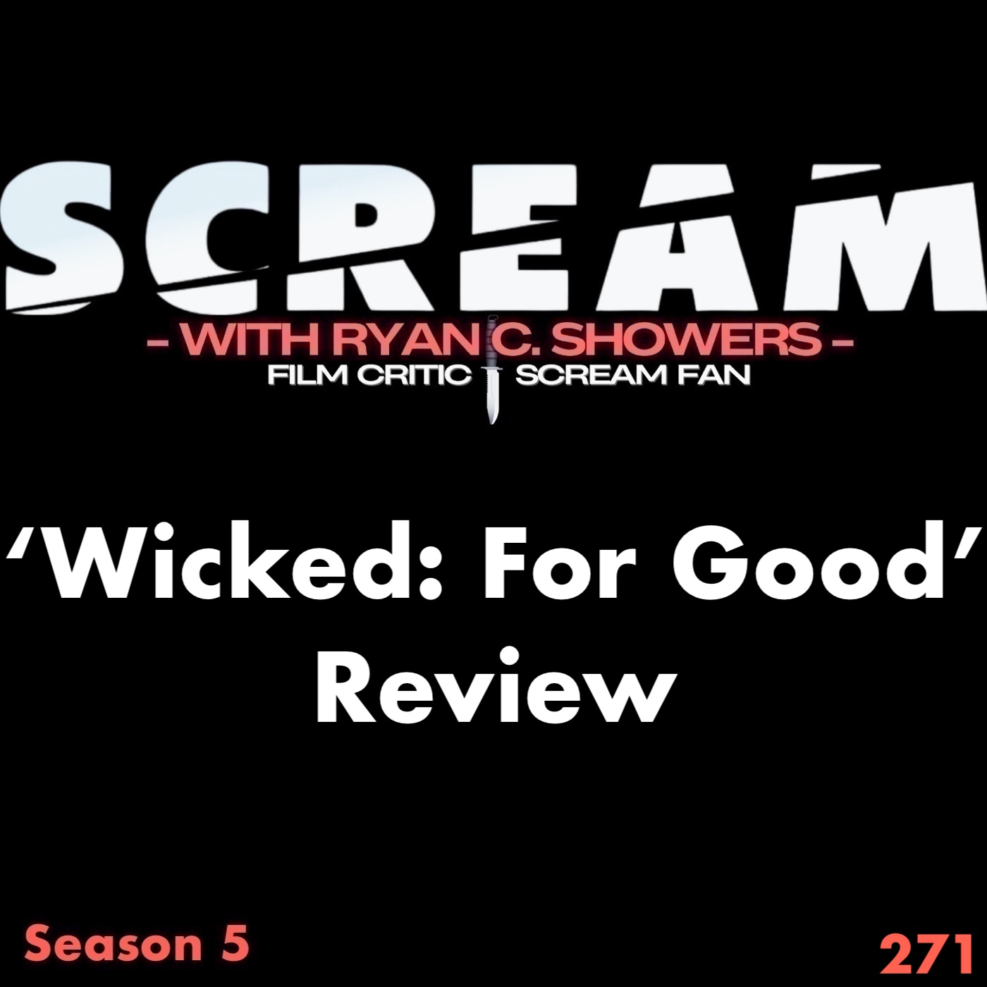 271 - 'Wicked: For Good' Review (Feat. Foolish Mortals & Happy Haunts) 271 - 'Wicked: For Good' Review (Feat. Foolish Mortals & Happy Haunts)