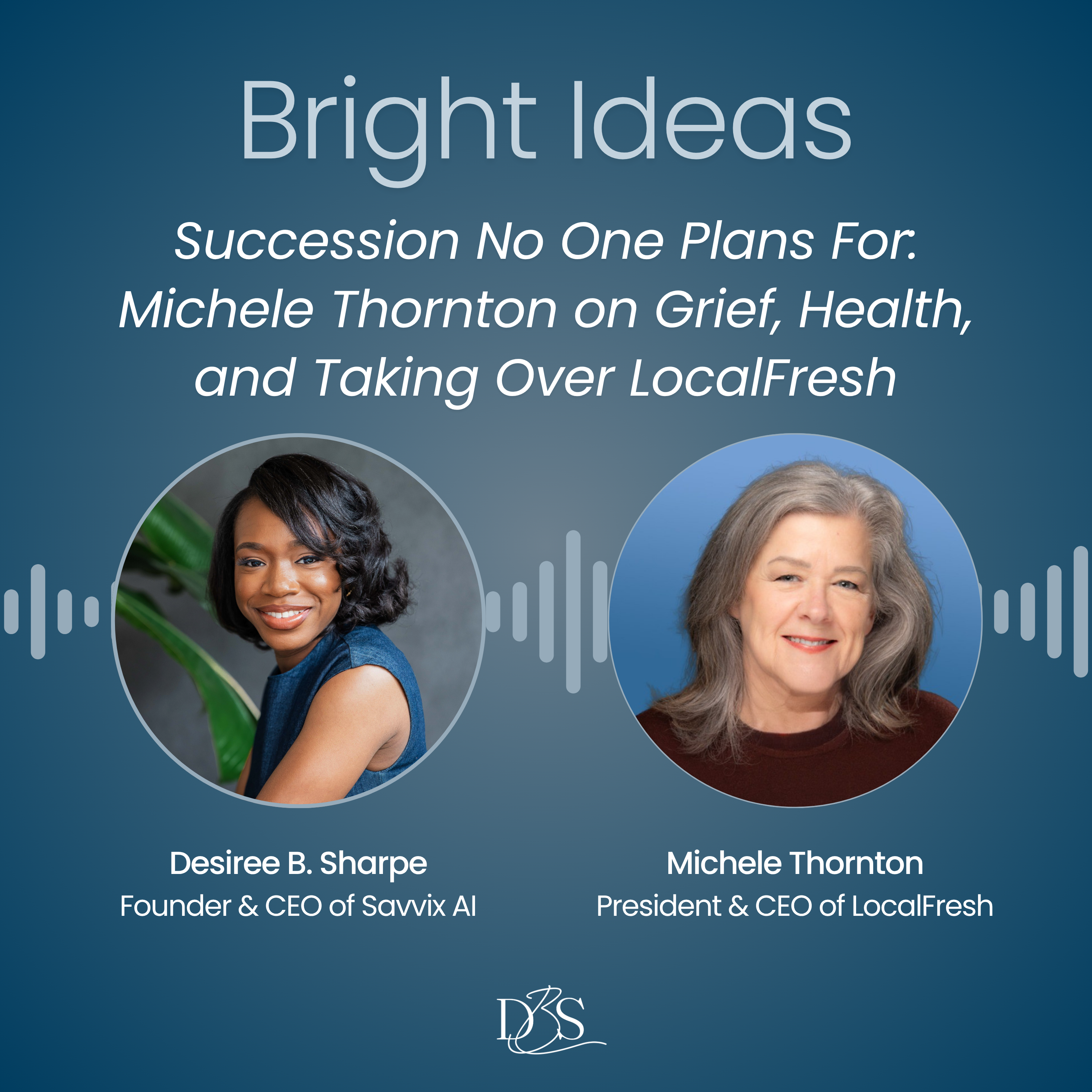 Episode 14: Succession No One Plans For: Michele Thornton on Grief, Health, and Taking Over LocalFresh
