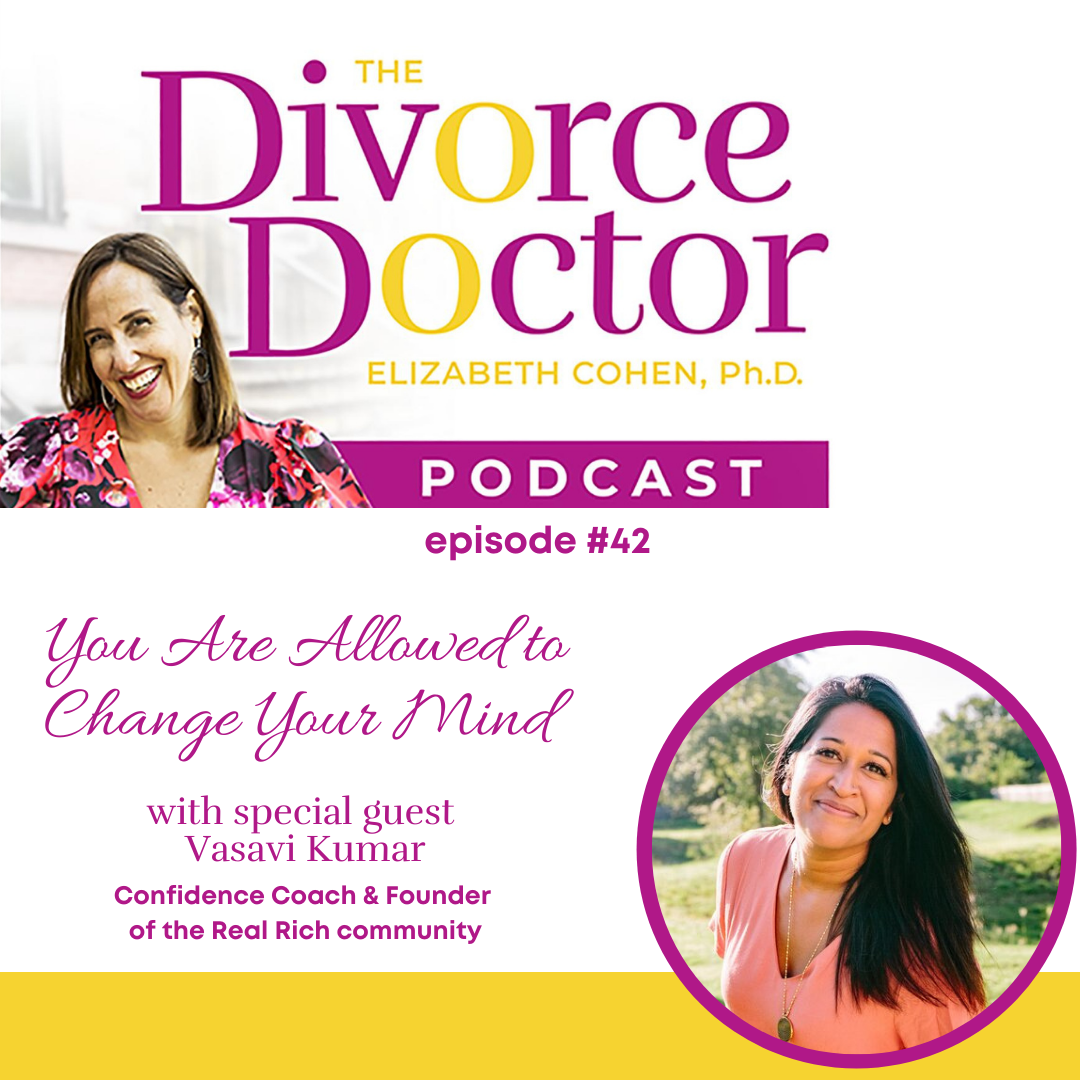 Episode 42: You Are Allowed To Change Your Mind