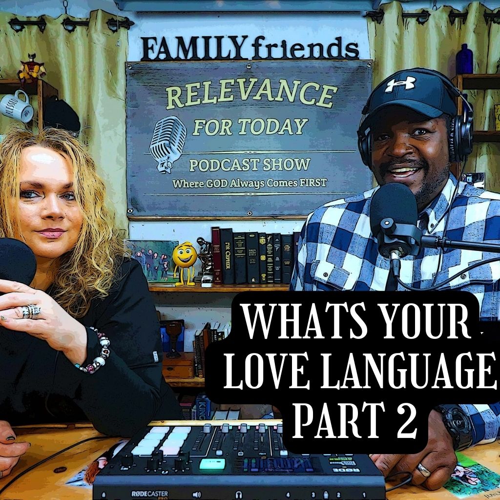 Whats Your Love Language Part 2