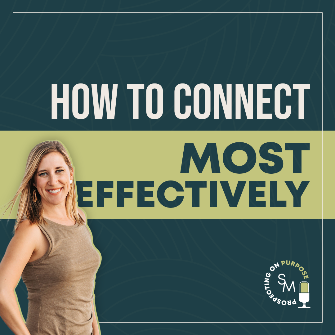 Prospecting on Purpose
