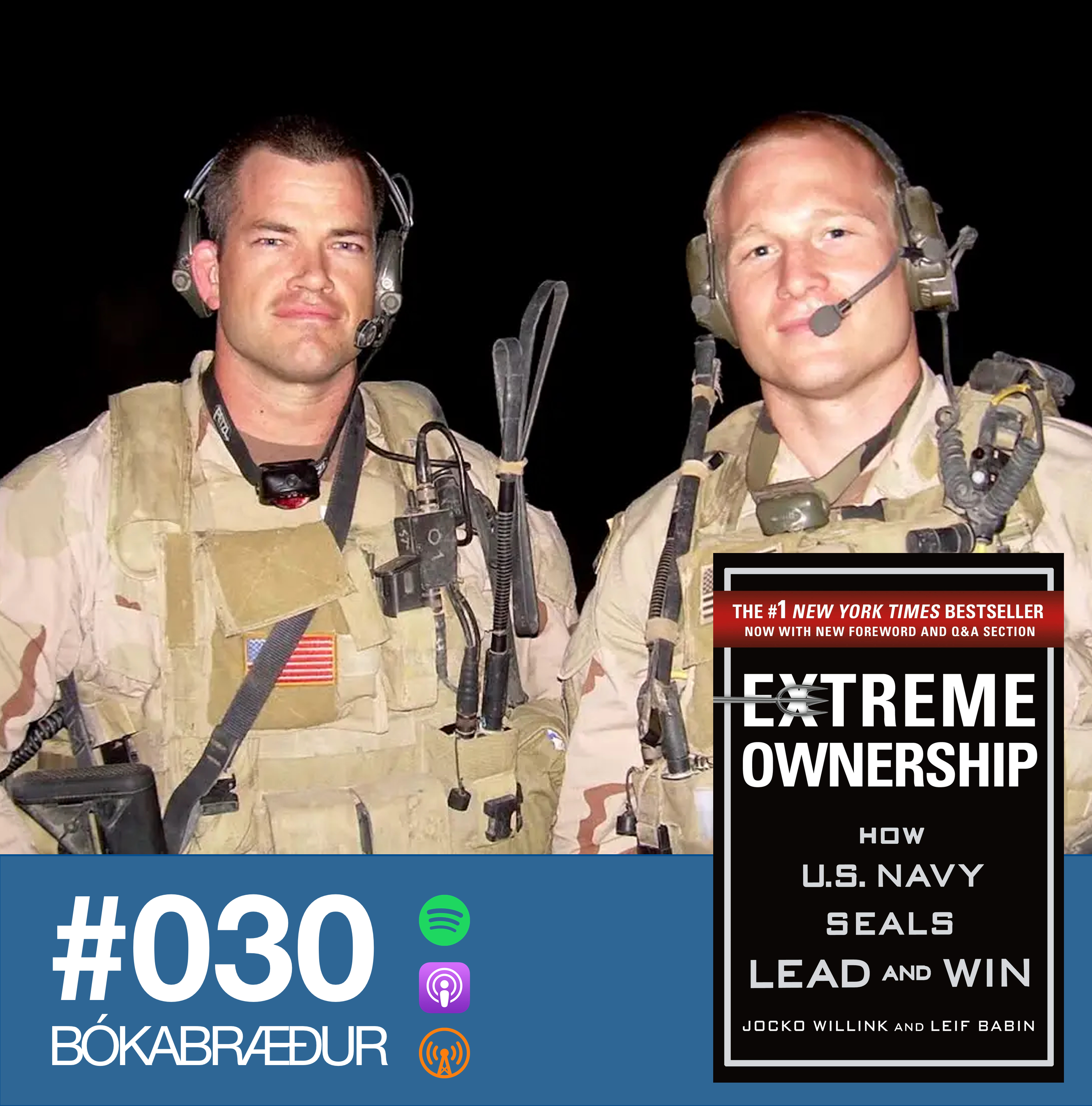 #030 : Extreme Ownership - Jocko Willink & Leif Babin