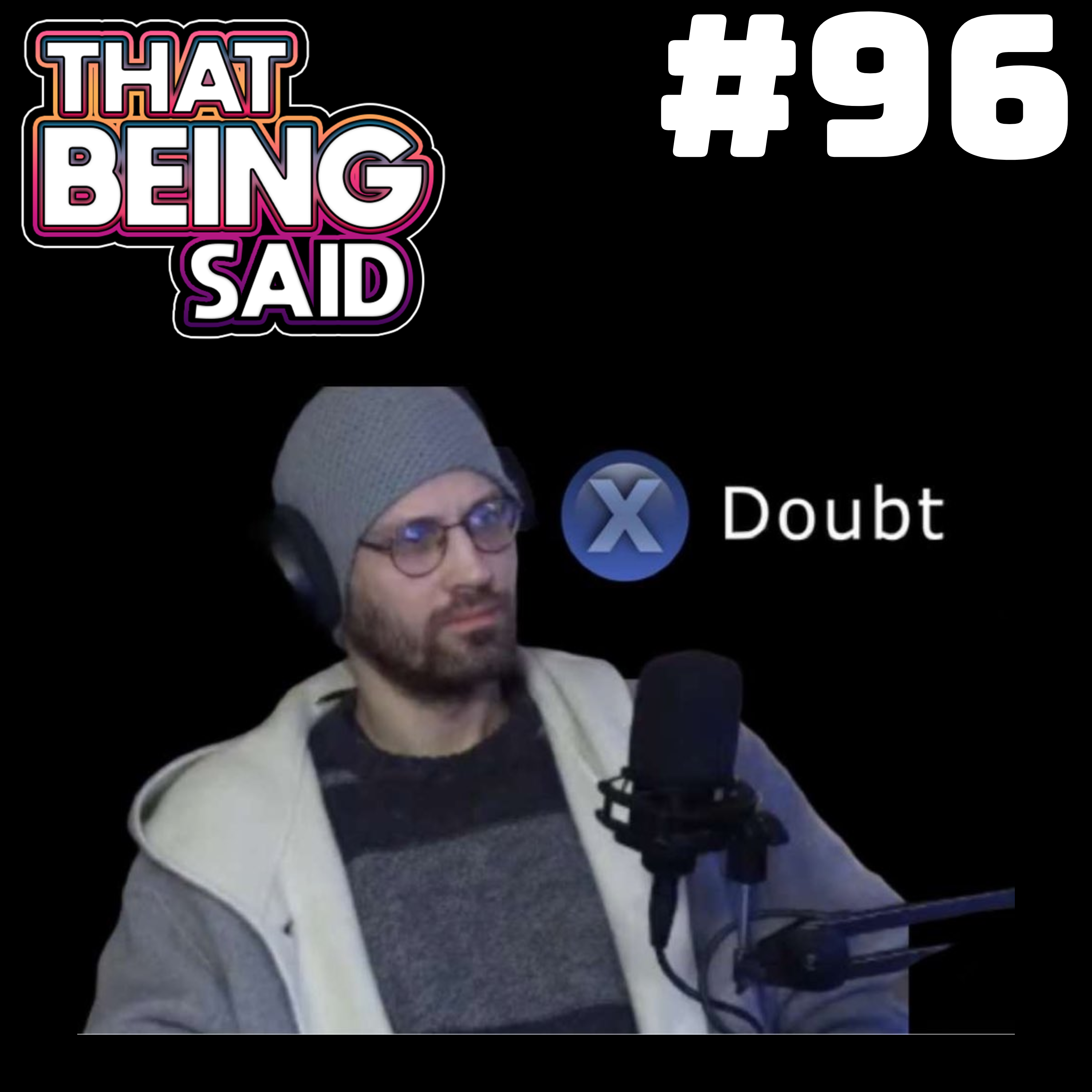 That Being Said Podcast