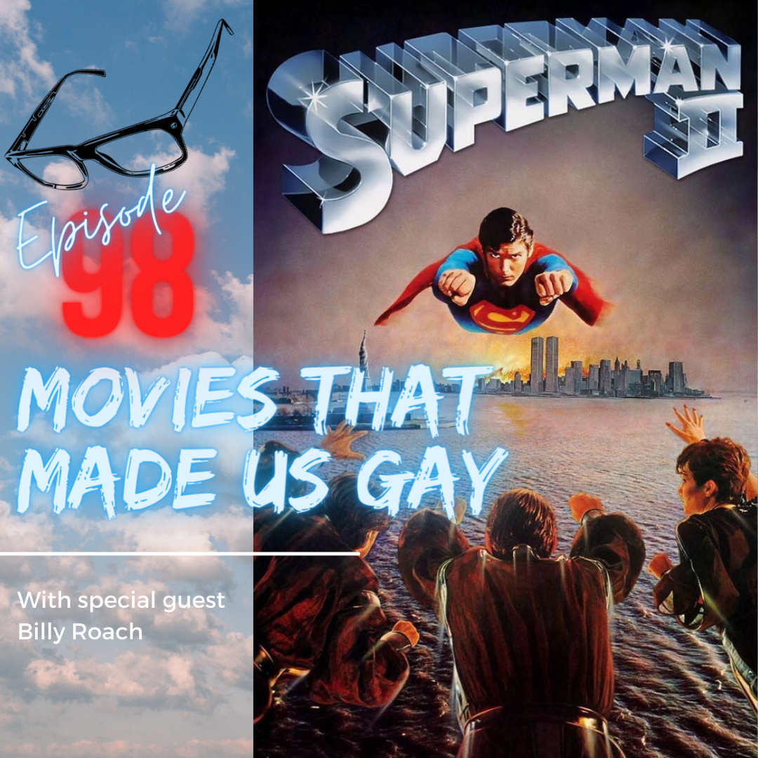 Movies That Made Us Gay