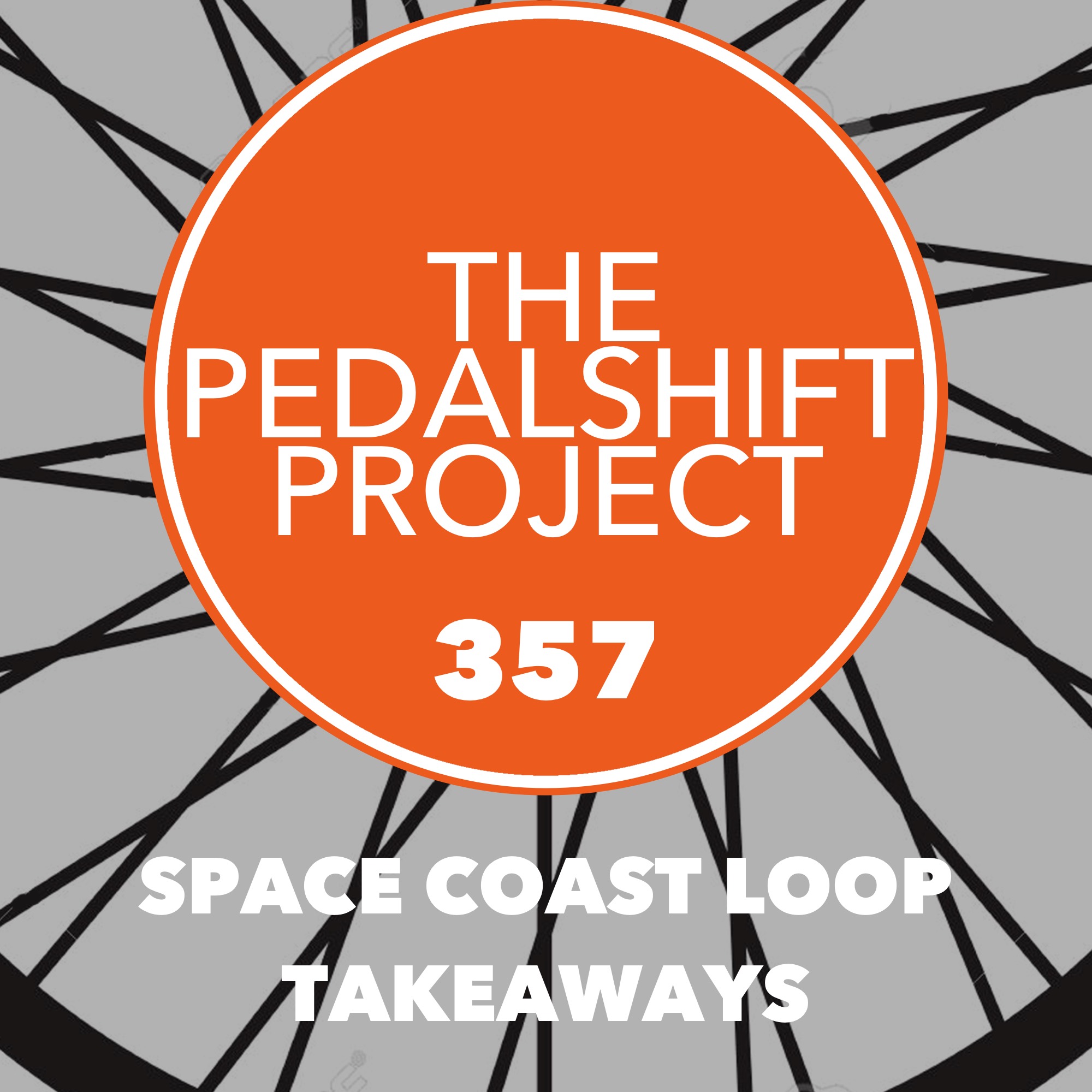 357: Space Coast Loop - Takeaways