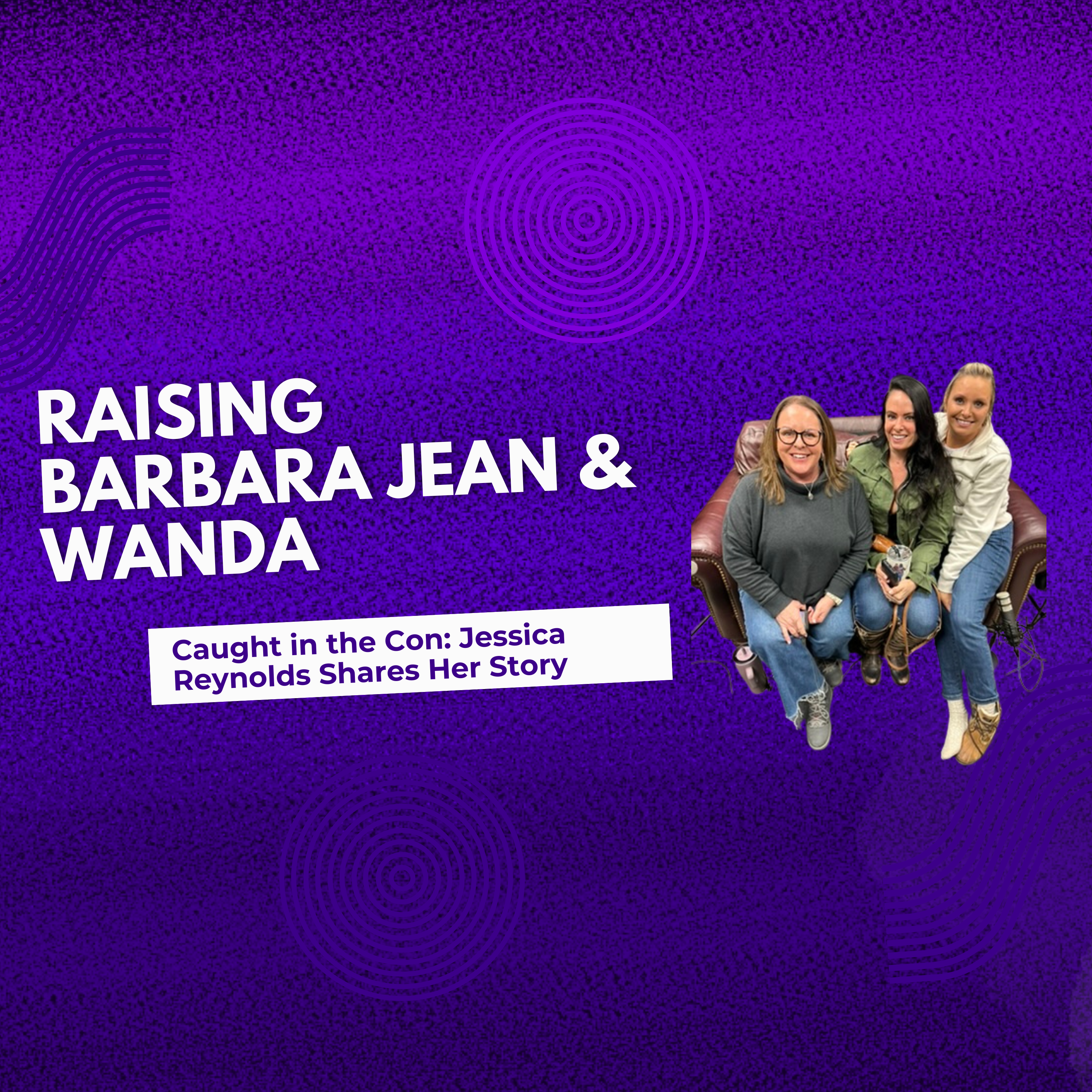 Caught in the Con: Jessica Reynolds’ Shocking Story