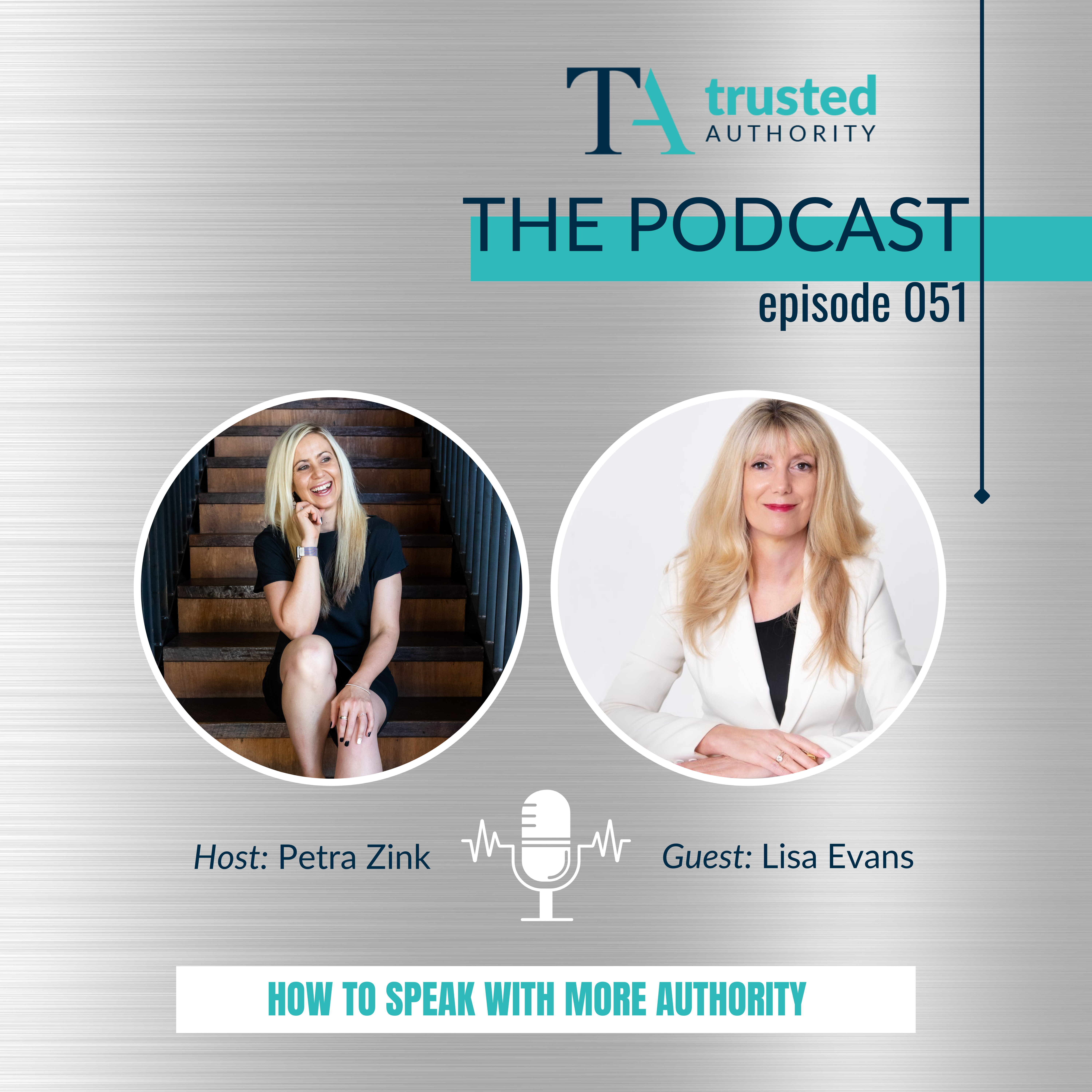 51. How To Speak With More Authority [Interview with Lisa Evans]