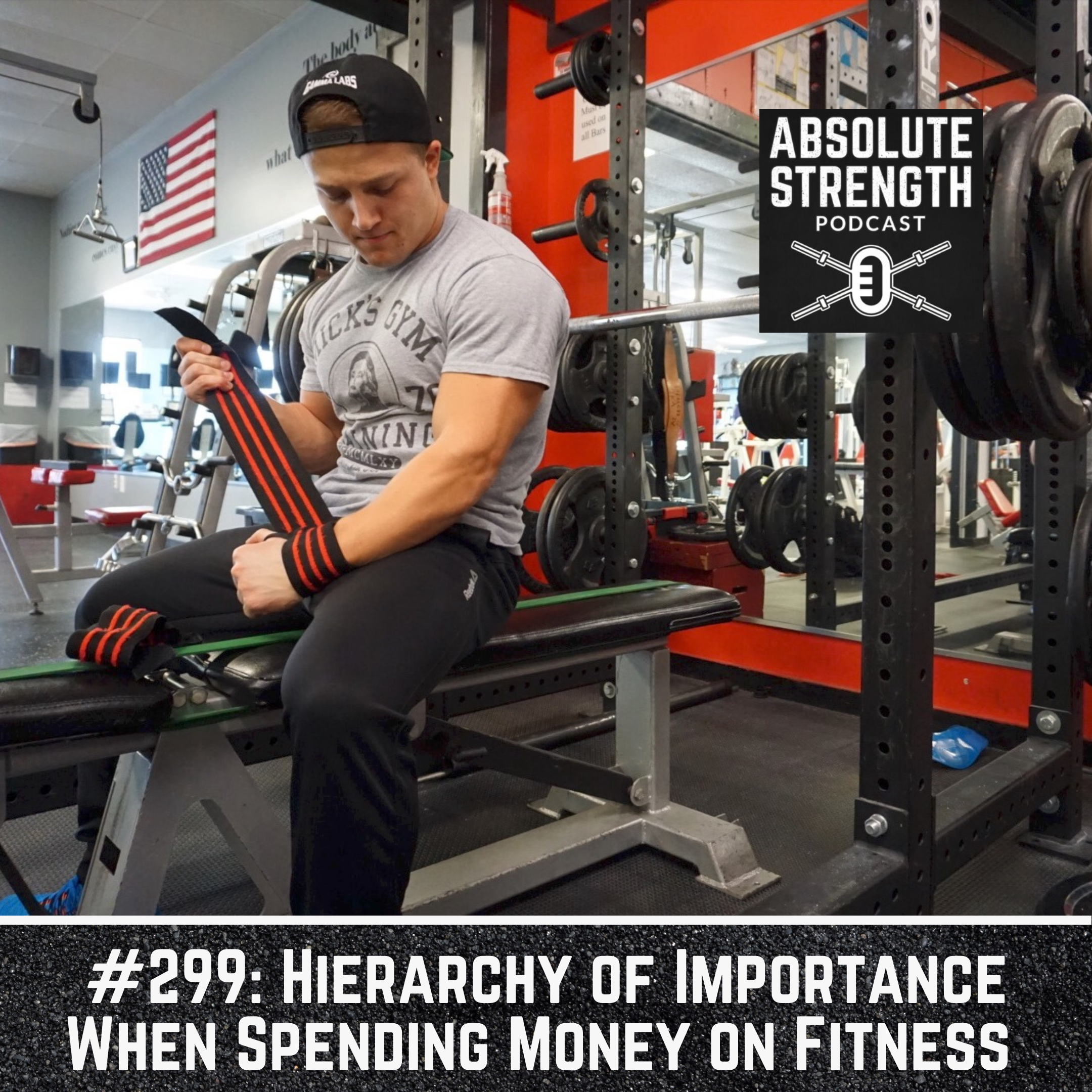 299: Hierarchy of Importance When Spending Money on Fitness