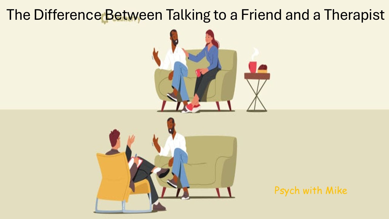 Therapist vs. Friend: What's the Real Difference