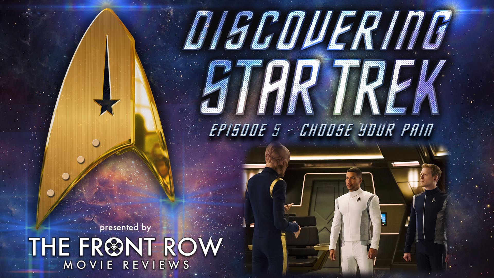 Discovering Star Trek - Episode 5 - Choose Your Pain