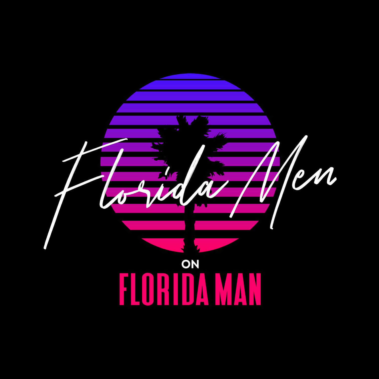 Ep. 183: Micro Brew: Florida Men on Florida Man