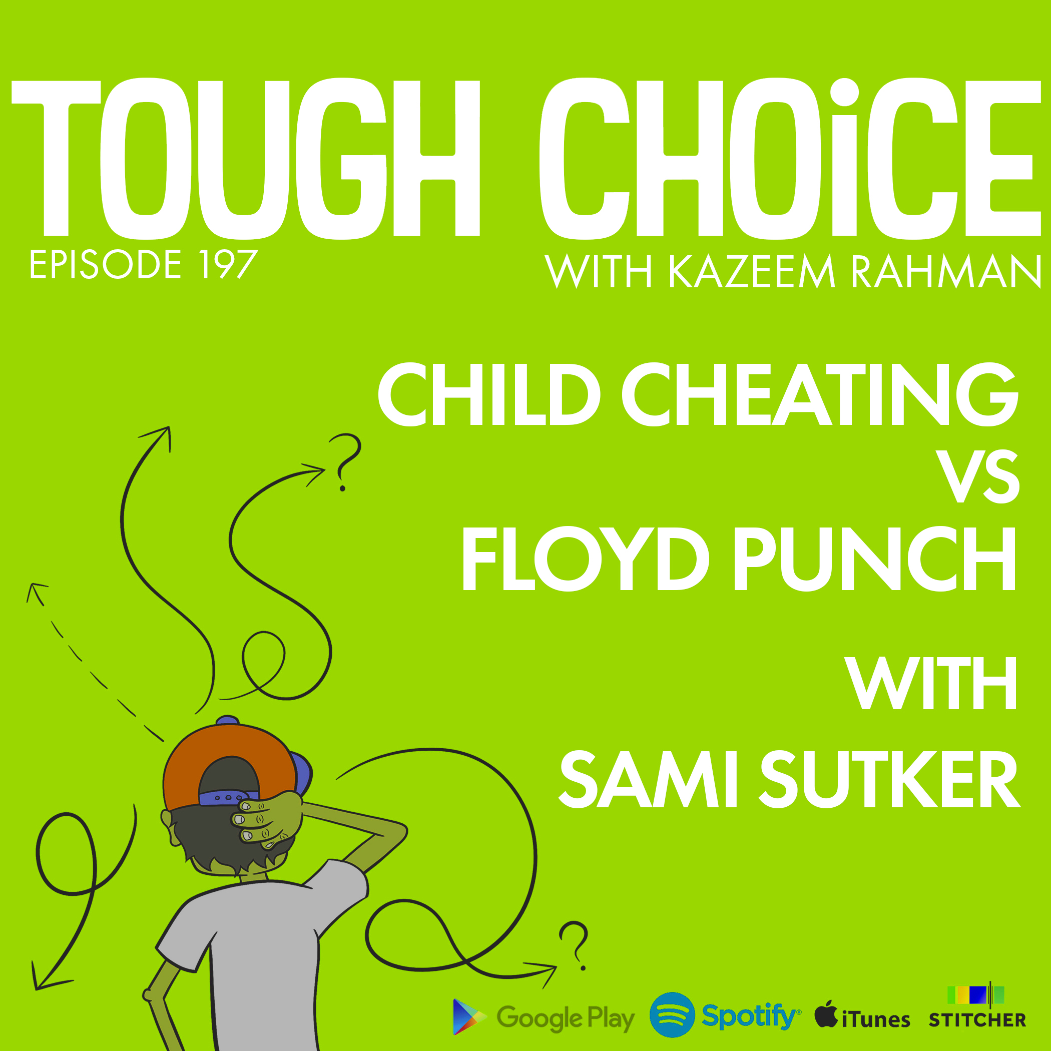 Child Cheating Vs Floyd Punch with Sami Sutker