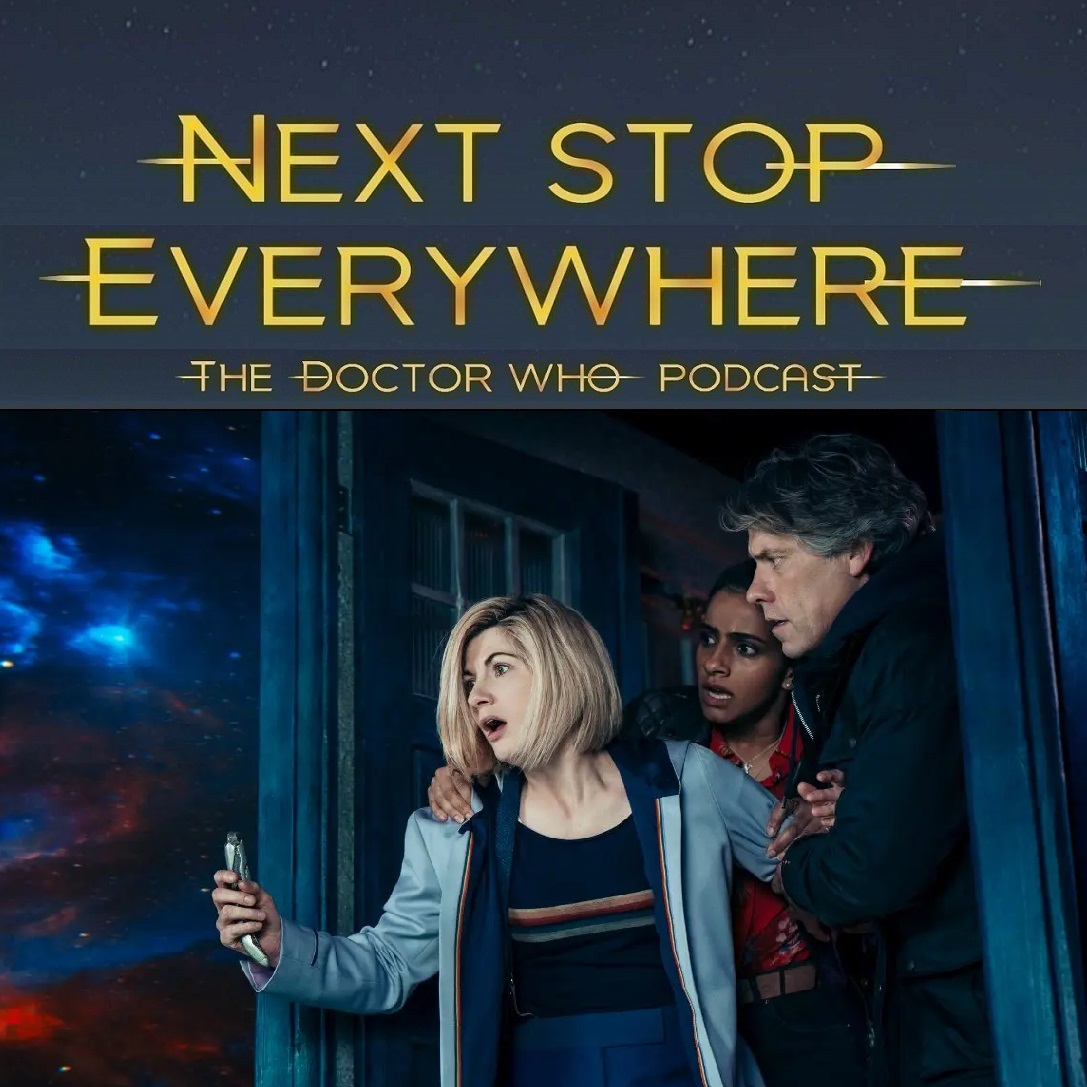 Next Stop Everywhere: The Doctor Who Podcast
