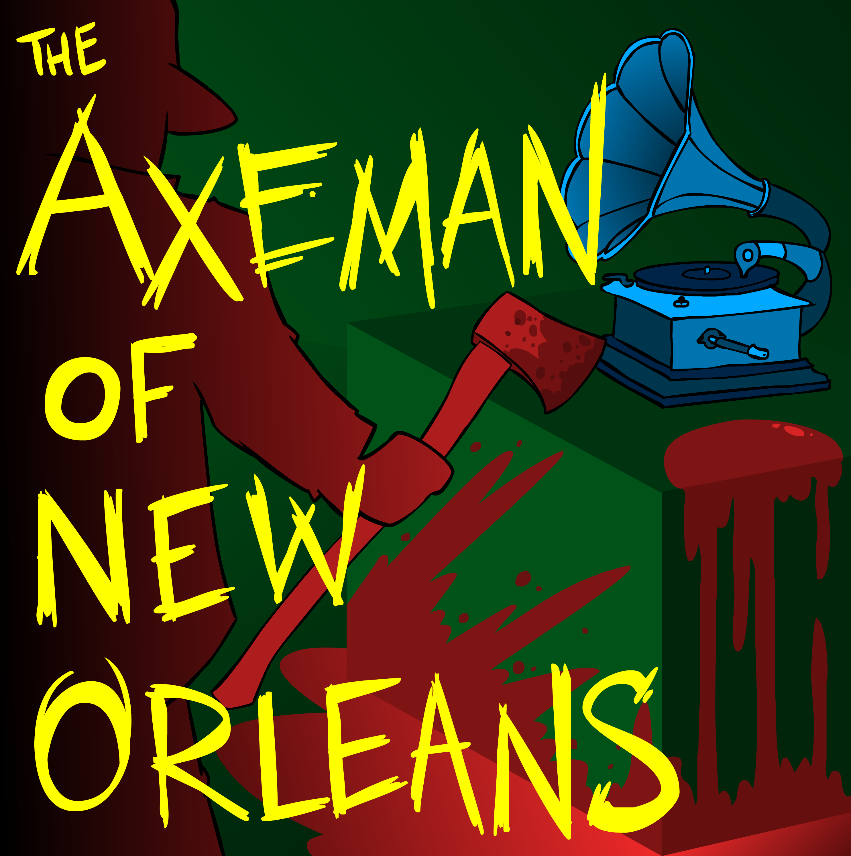 The Axeman of New Orleans