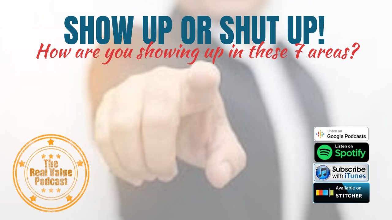Show up or shut up!
