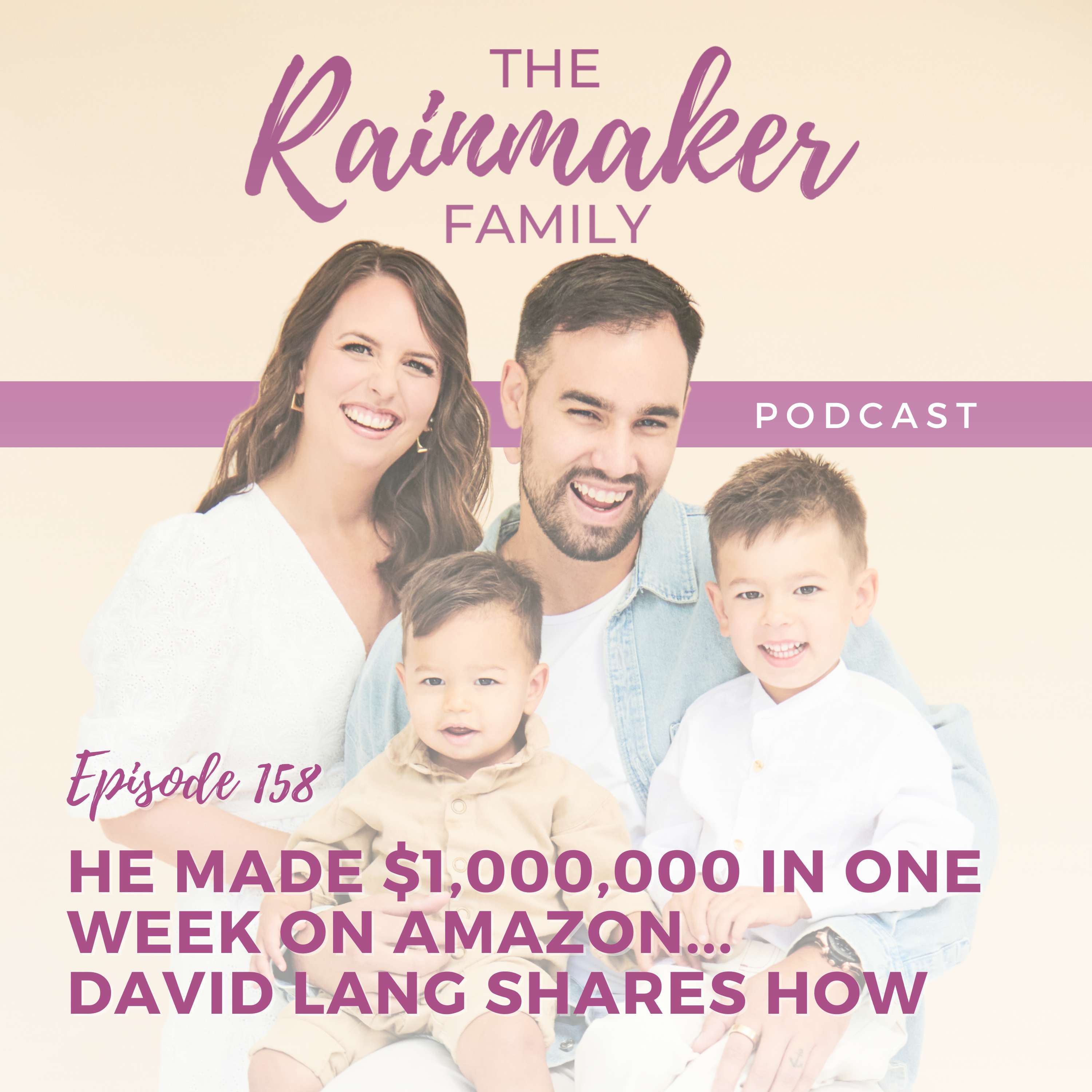 158. He Made $1,000,000 in One Week on Amazon... David Lang Shares How