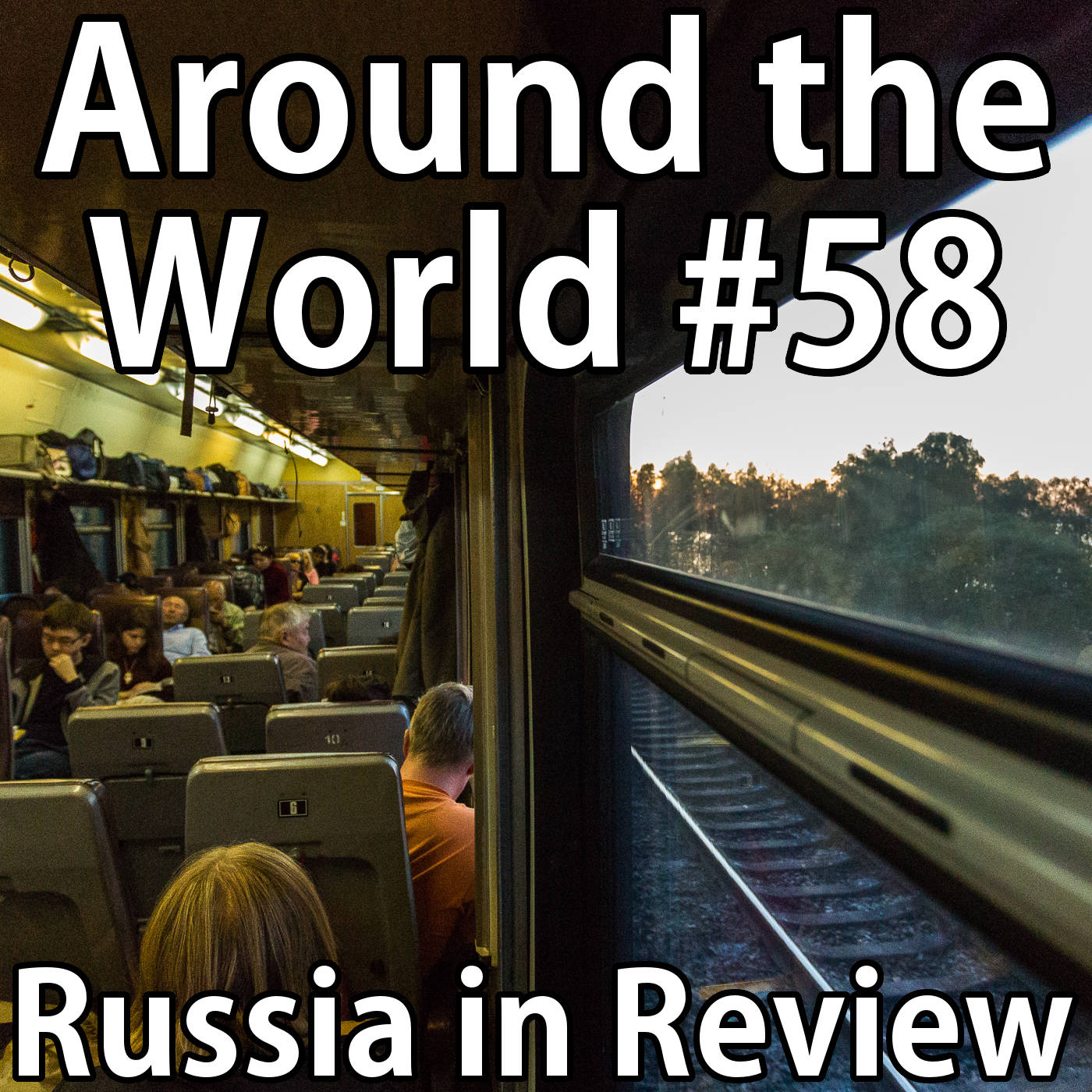 #58: Russia in Review