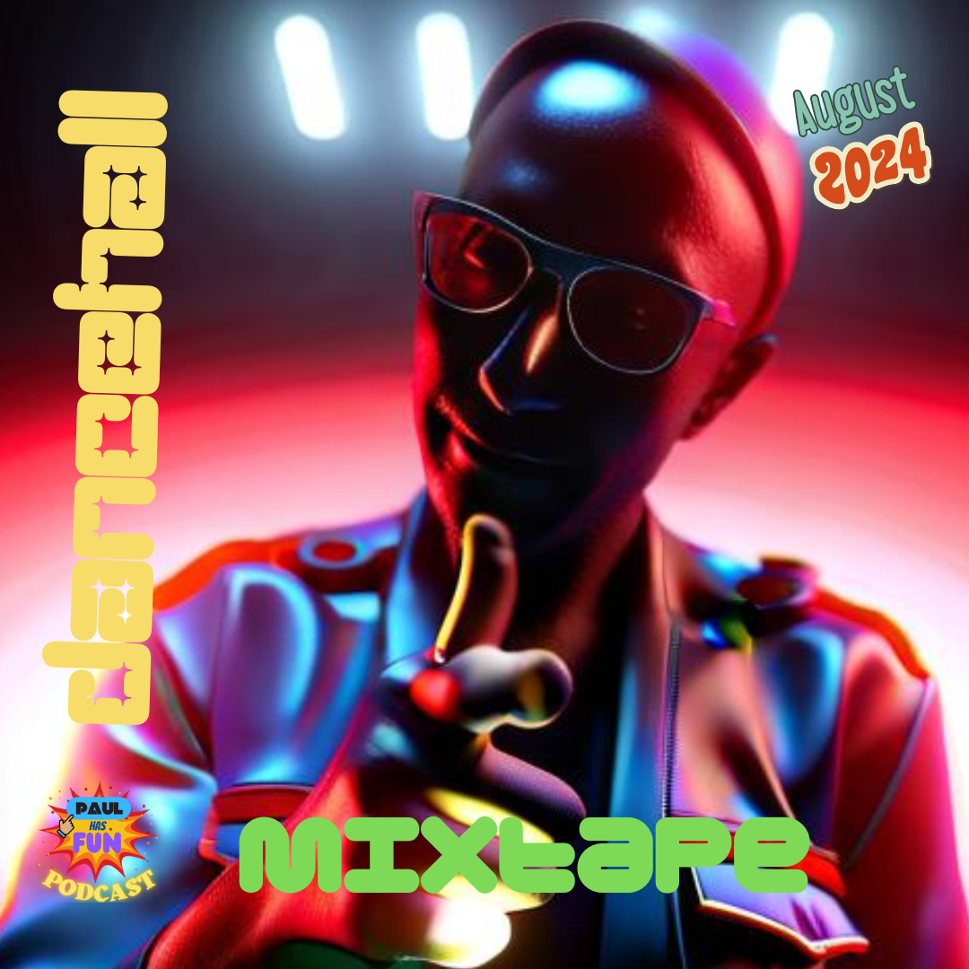 Dancehall Mixtape August 2024-Season 6 Finale
